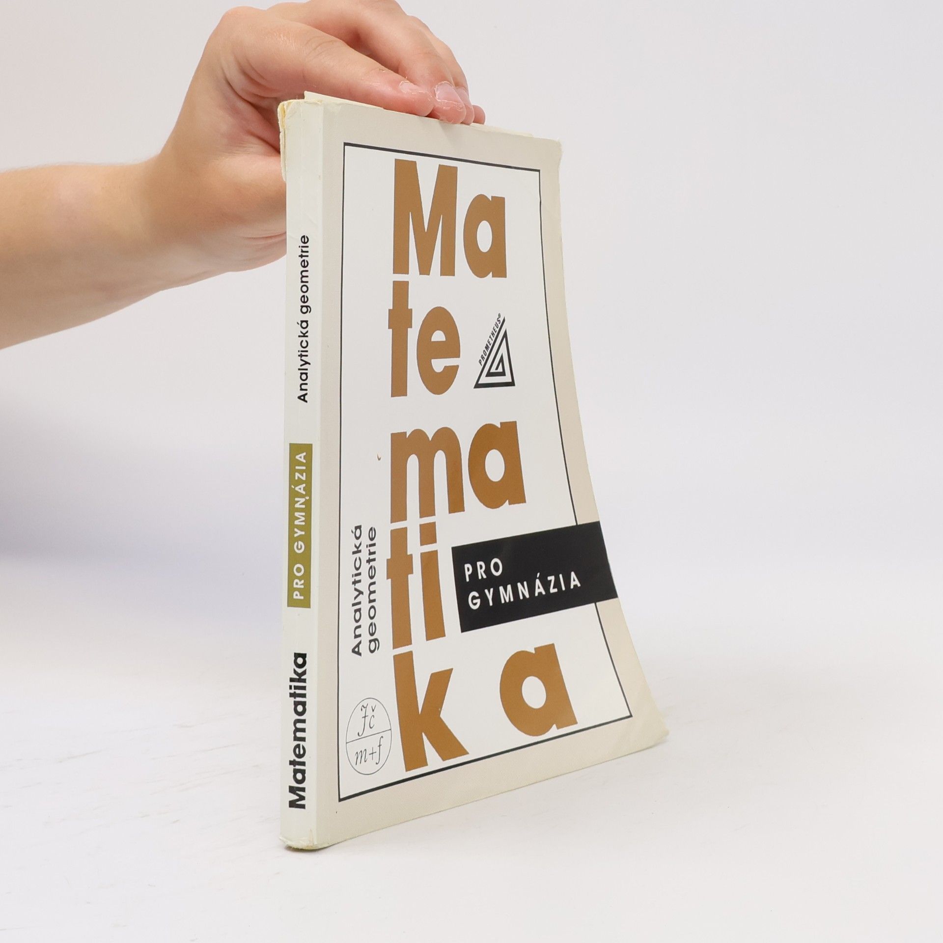 Leo Boček Matematika pro gymnázia. Analytická geometrie