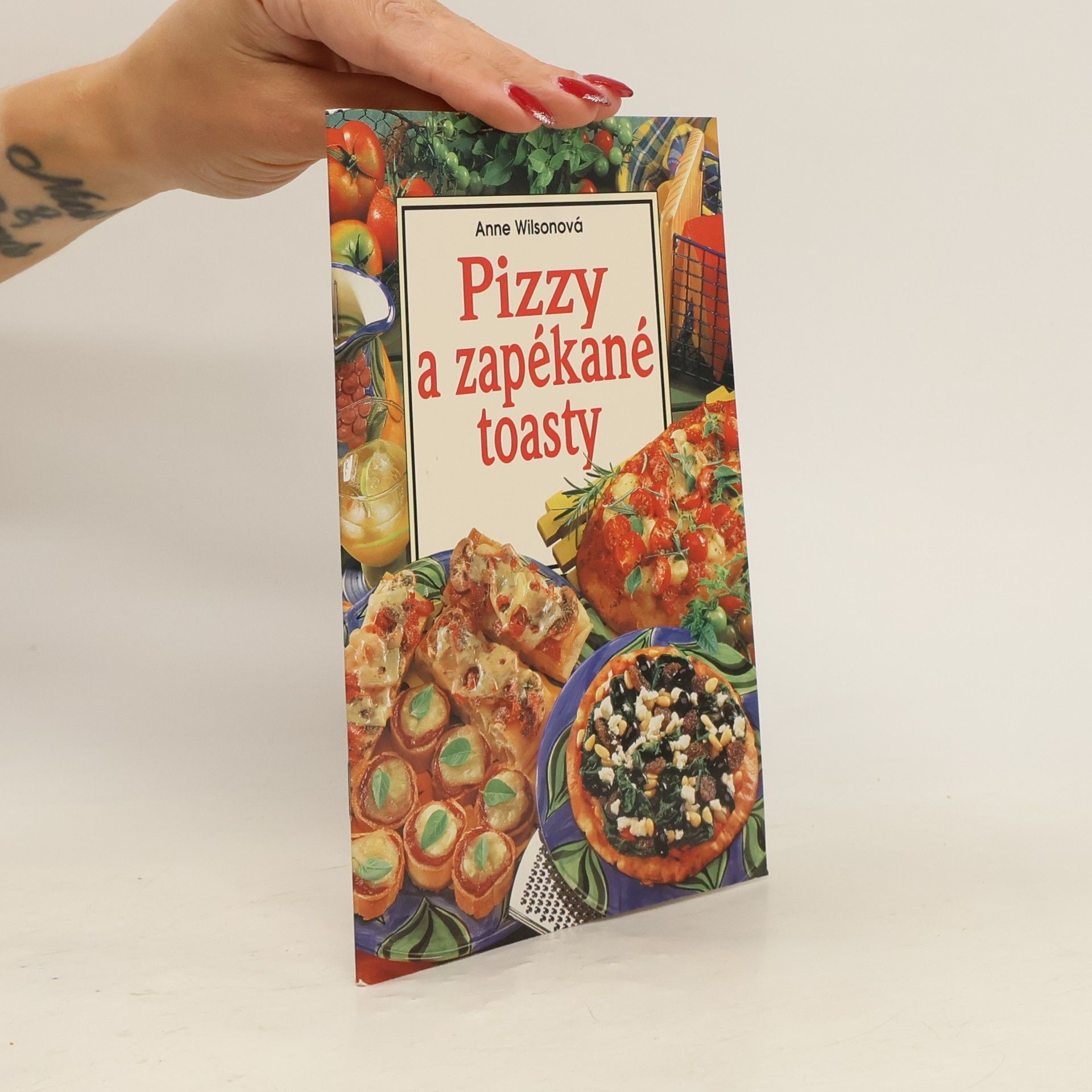 Anne Wilson Pizzy a zapékané tousty