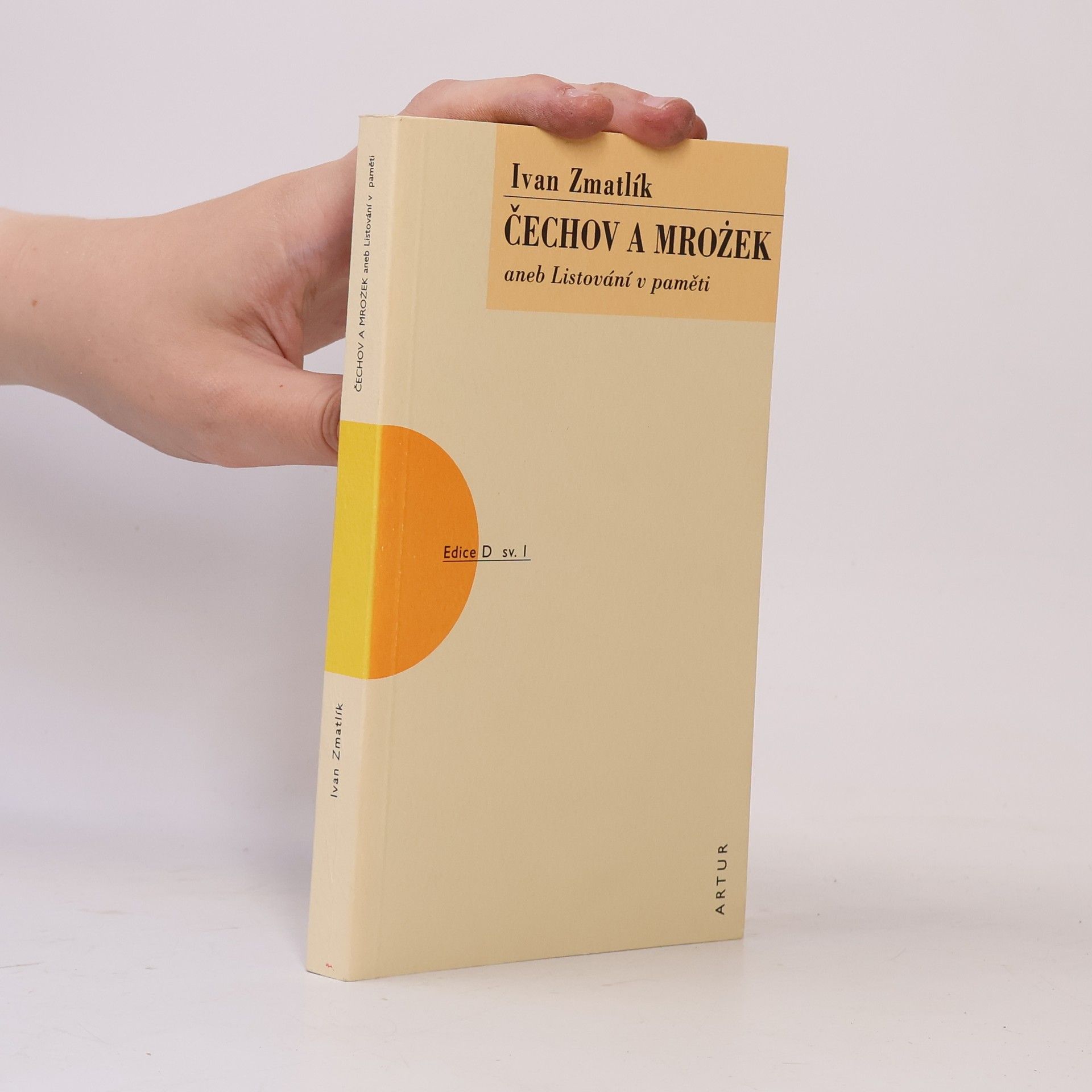 Ivan Zmatlík Čechov a Mrożek, aneb, Listování v paměti