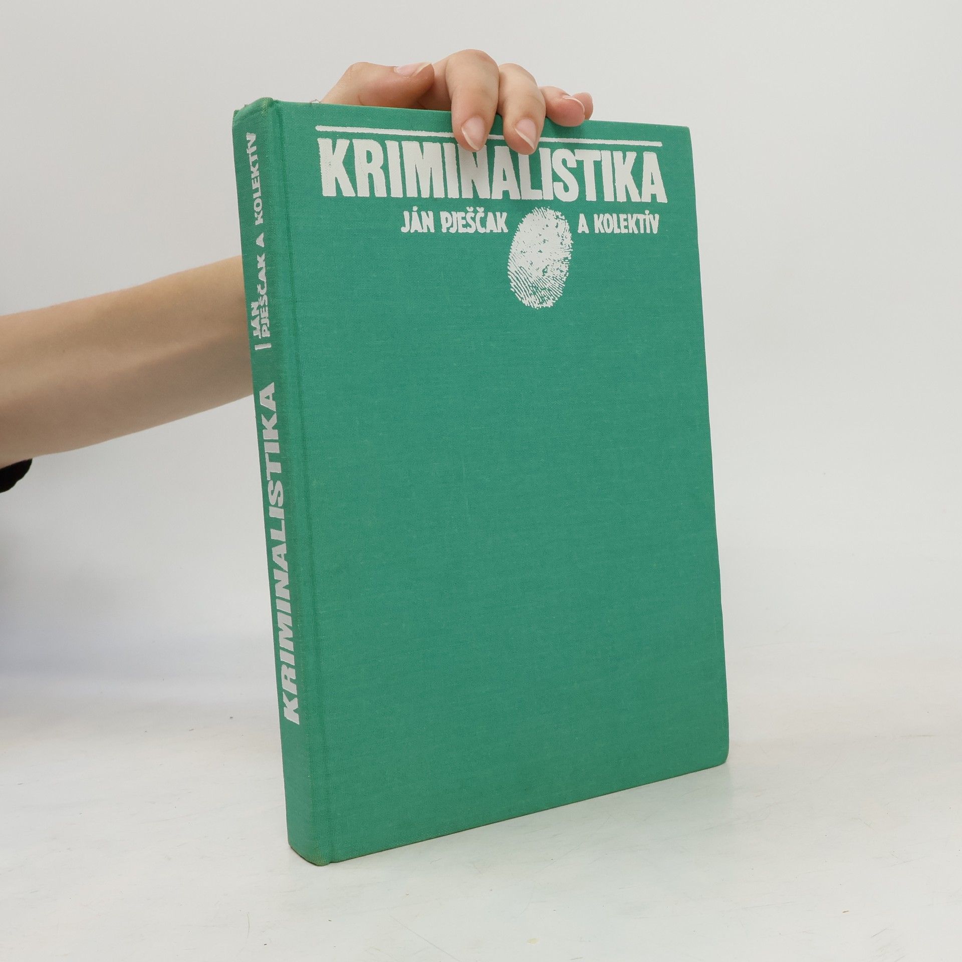 Ján Pješčak Kriminalistika. Učebnica pre právnické fakulty