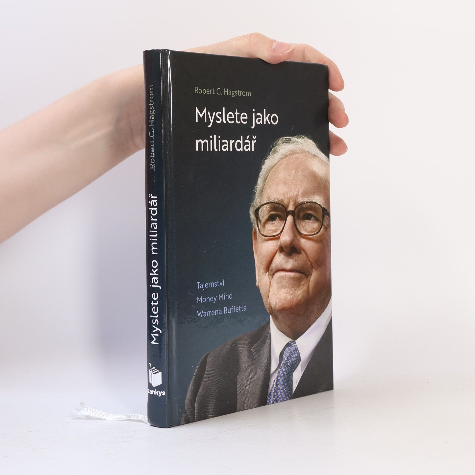 Robert G. Hagstrom Myslete jako miliardář : tajemství Money Mind Warrena Buffetta