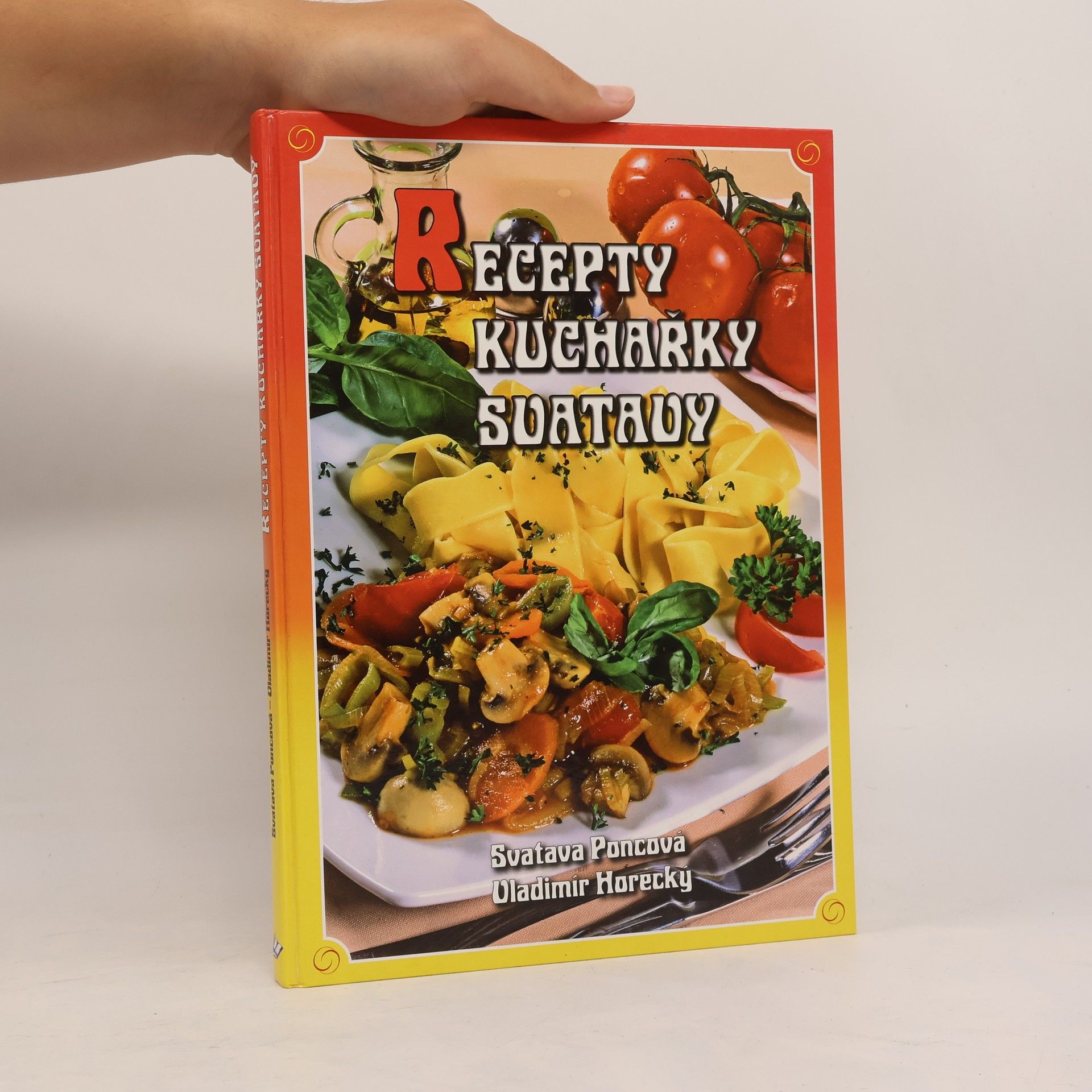 Poncová Svatava Recepty kuchařky Svatavy