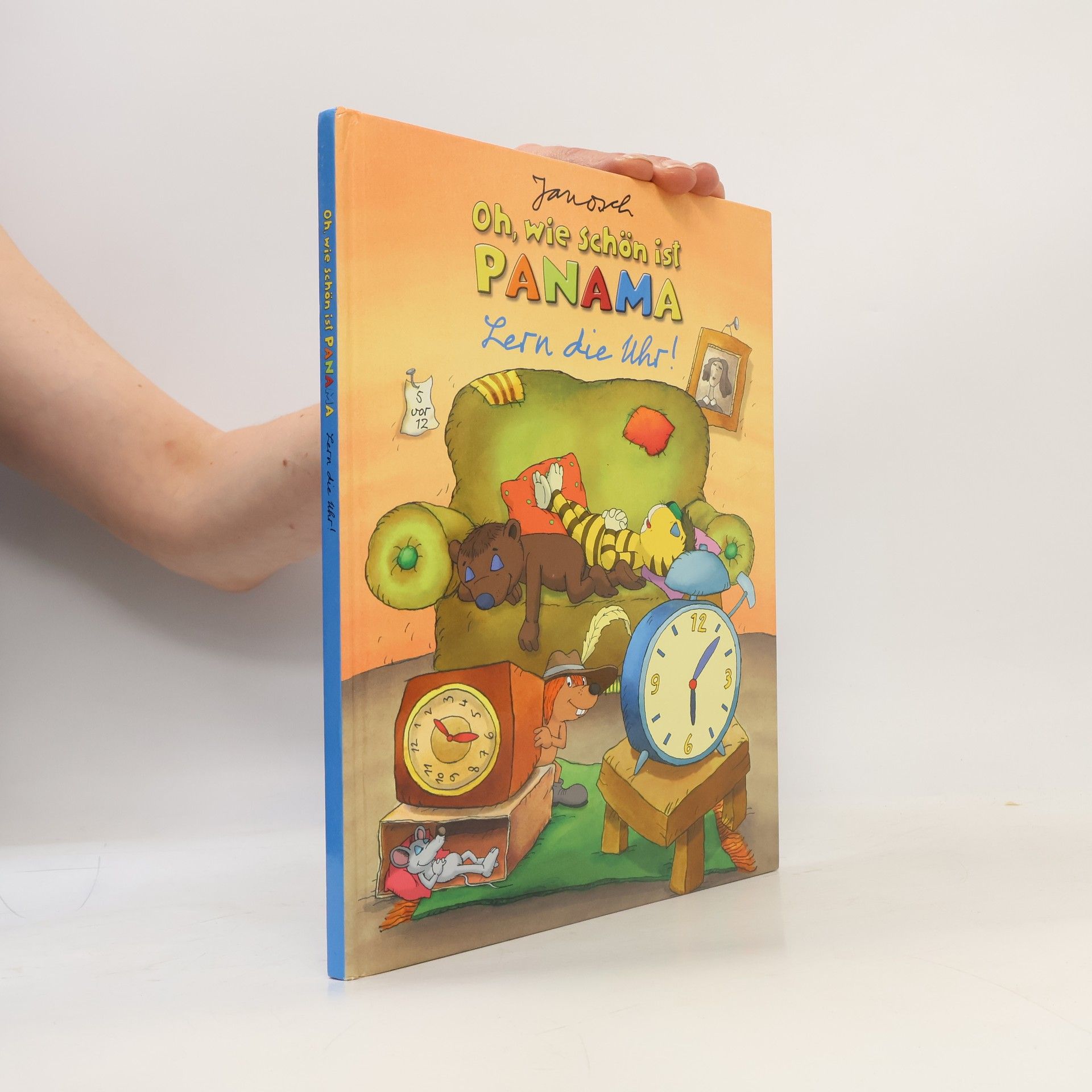 Various authors Oh, wie schön ist Panama. Lern die Uhr!