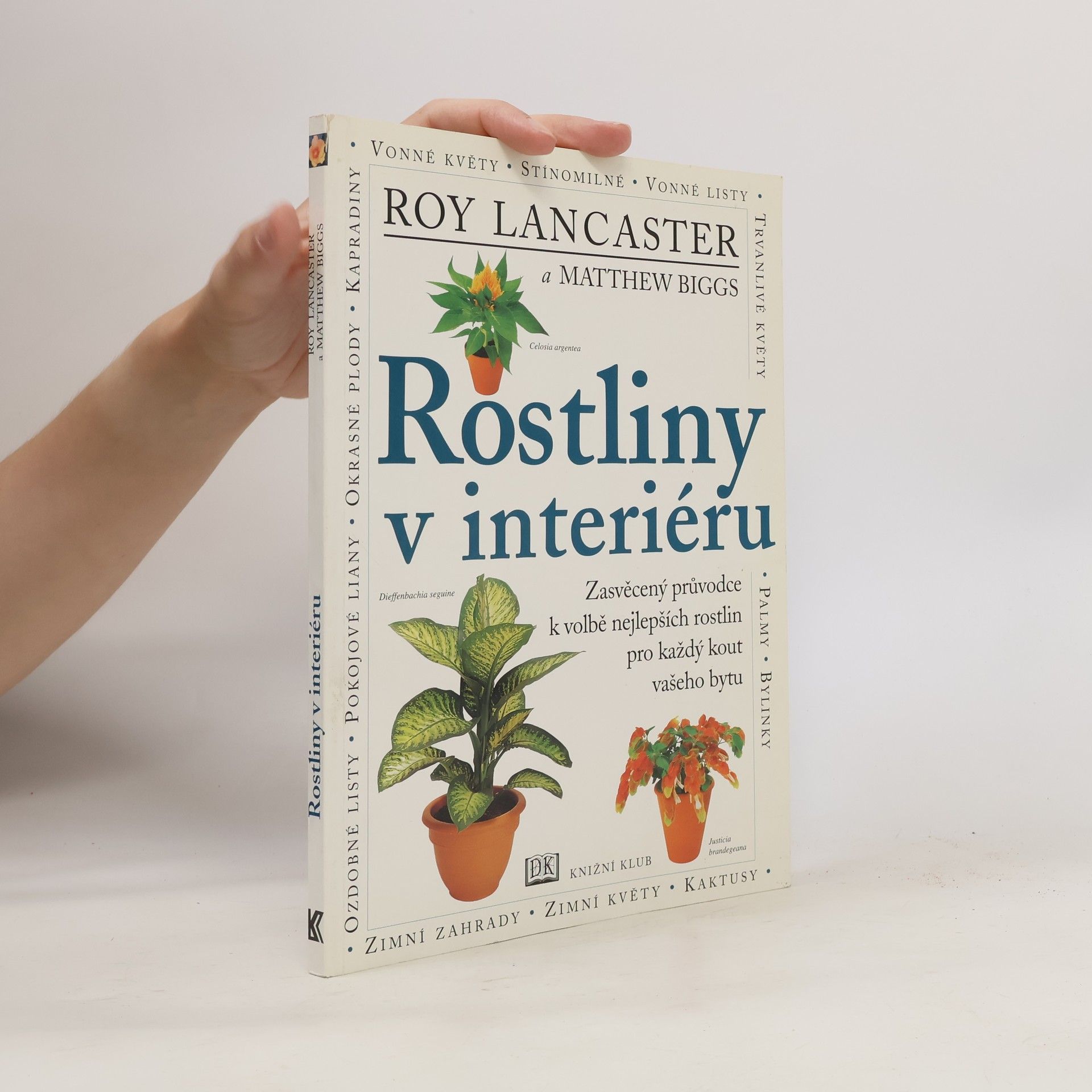 Matthew Biggs Rostliny v interiéru