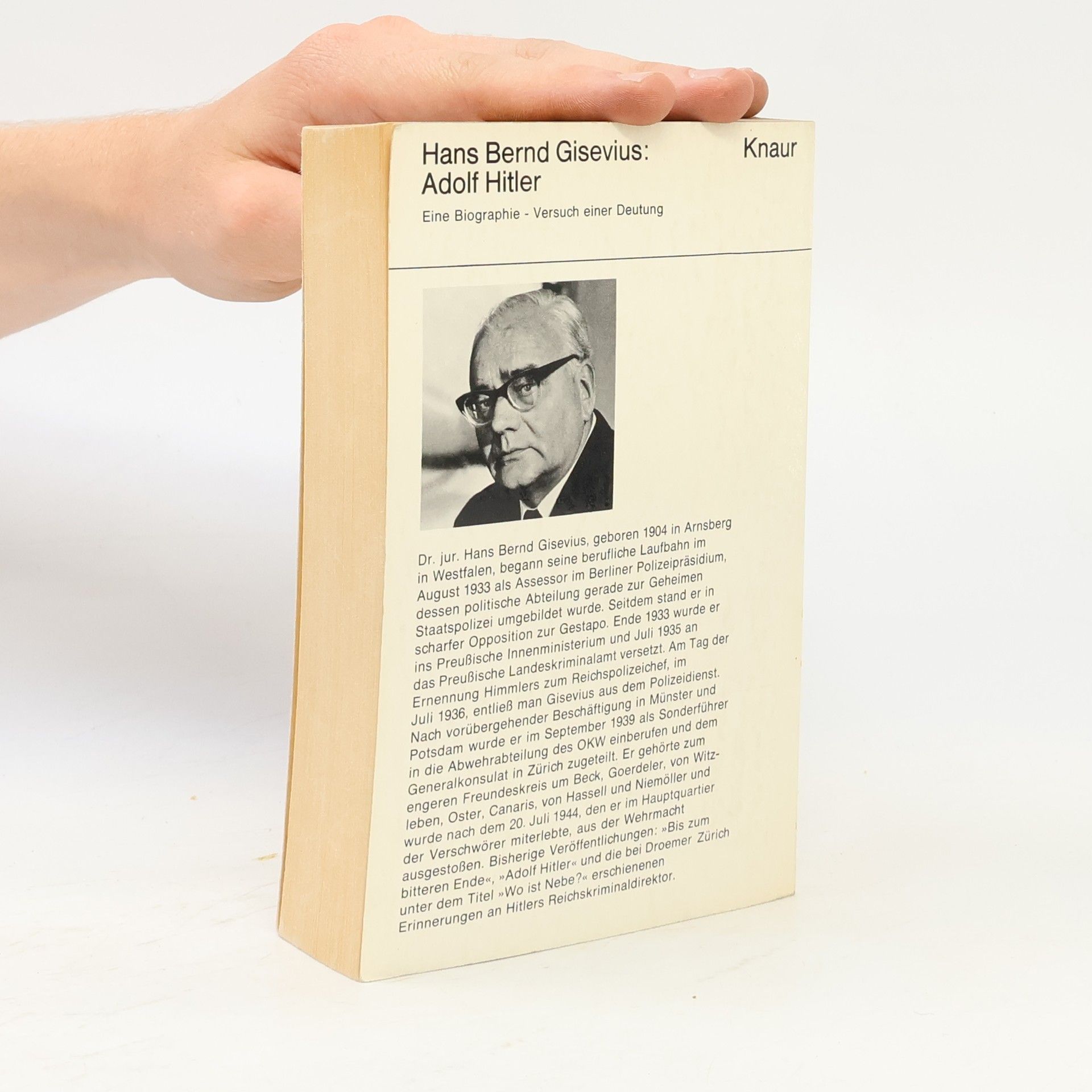 Hans Bernd Gisevius Eine Biographie Adolf Hitler. Versuch einer Deutung