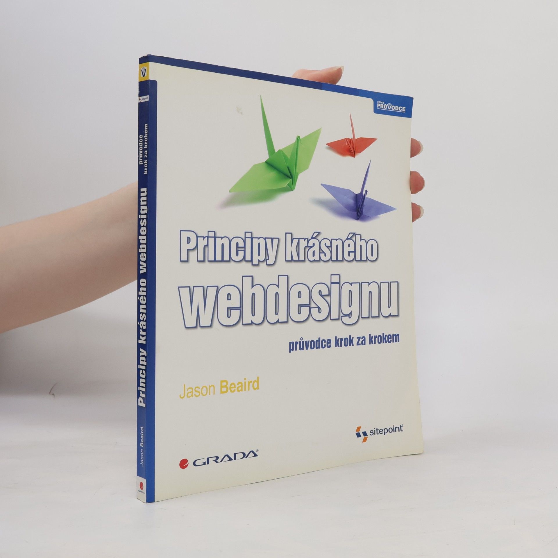 Jason Beaird Principy krásného webdesignu