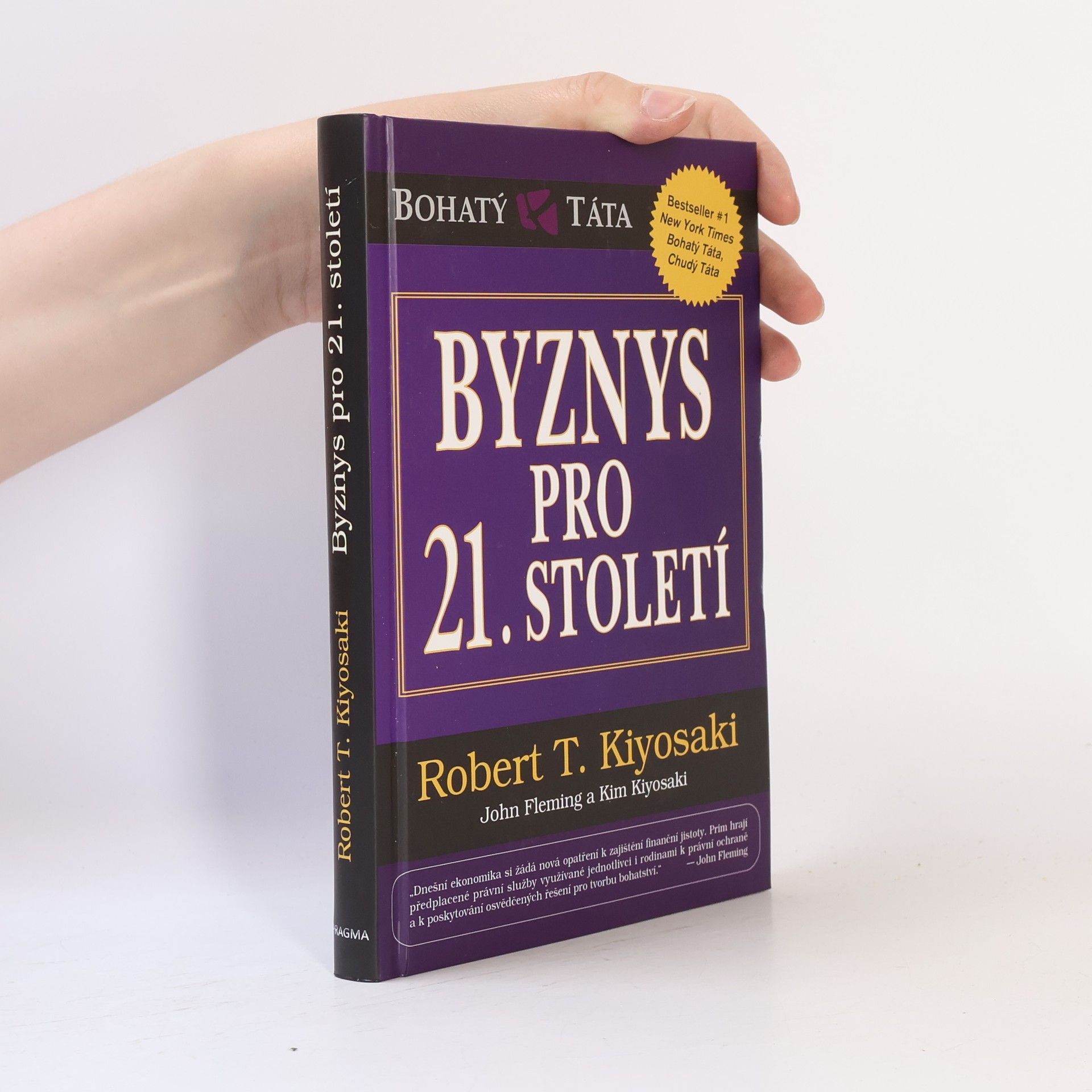 Robert T. Kiyosaki Byznys pro 21. století