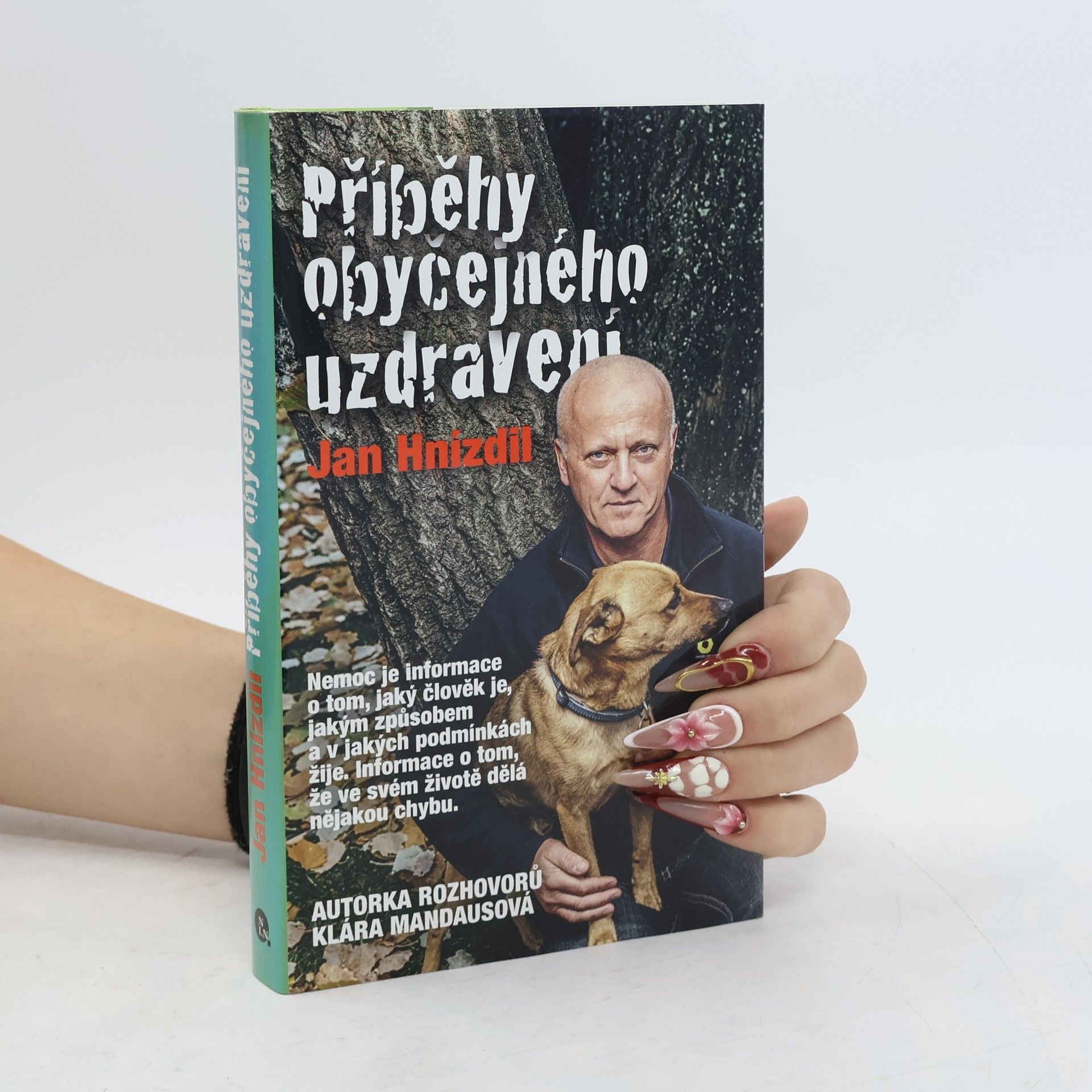 Jan Hnízdil Příběhy obyčejného uzdravení