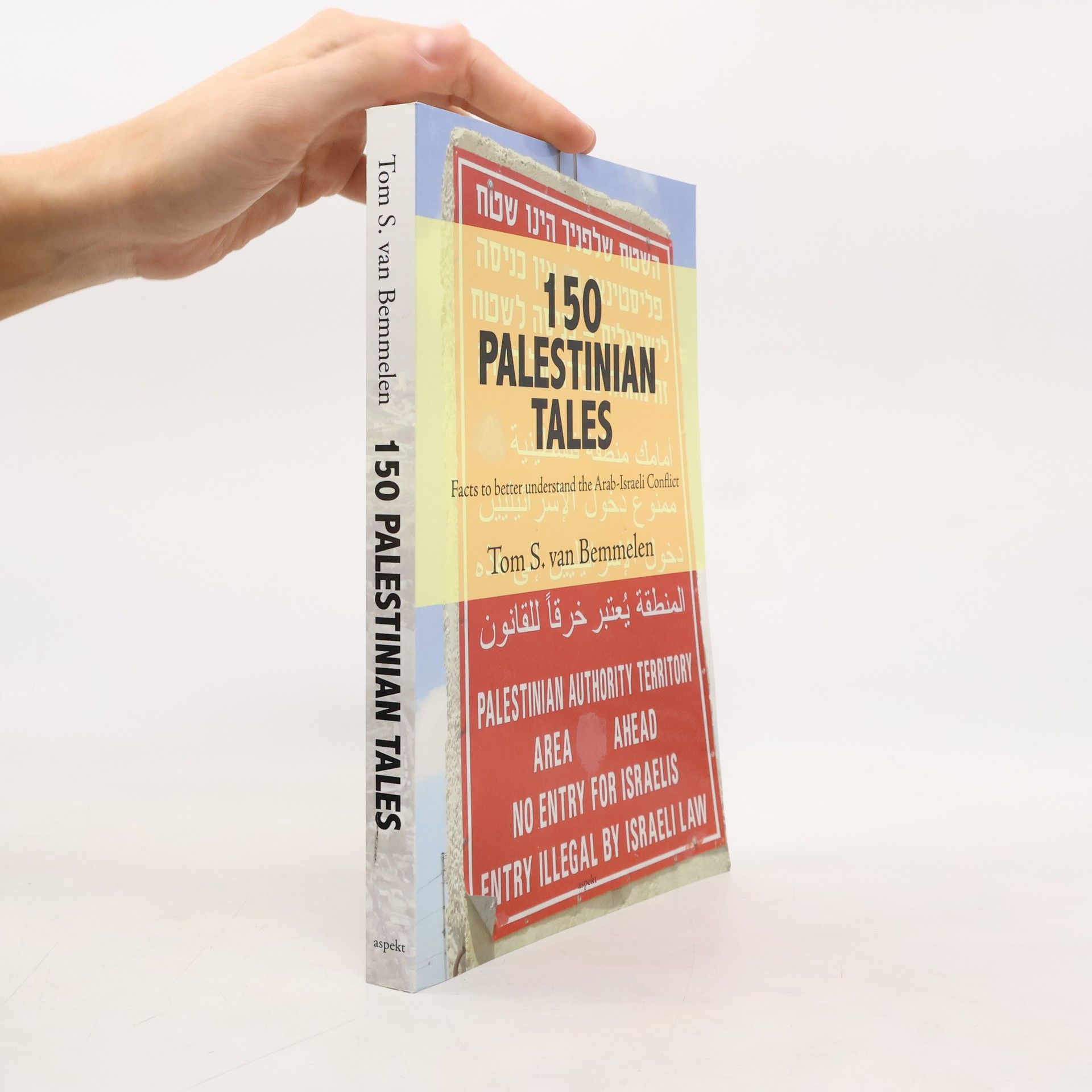 Tom S. van Bemmelen 150 Palestinian Tales