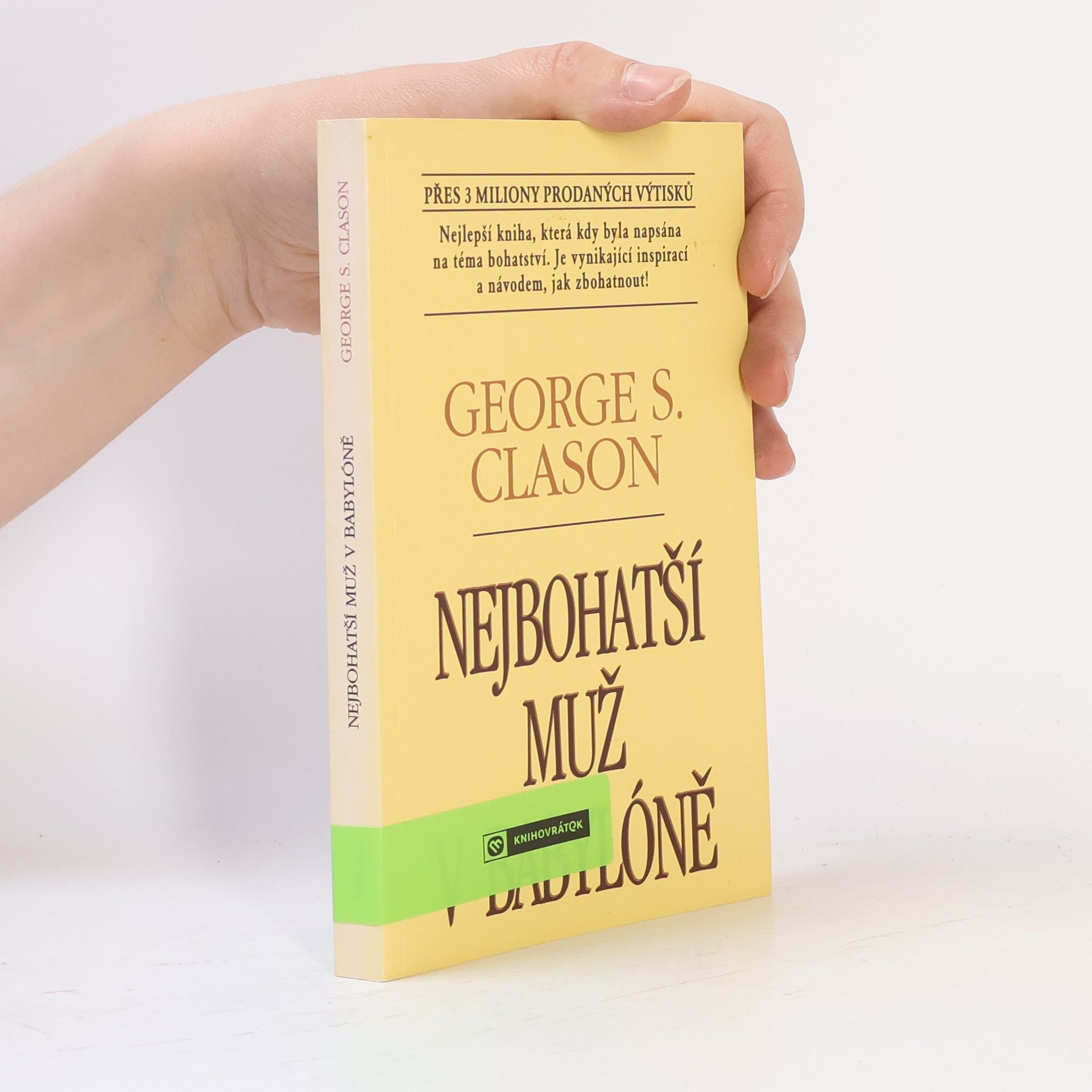 George S. Clason Nejbohatší muž v Babylóně