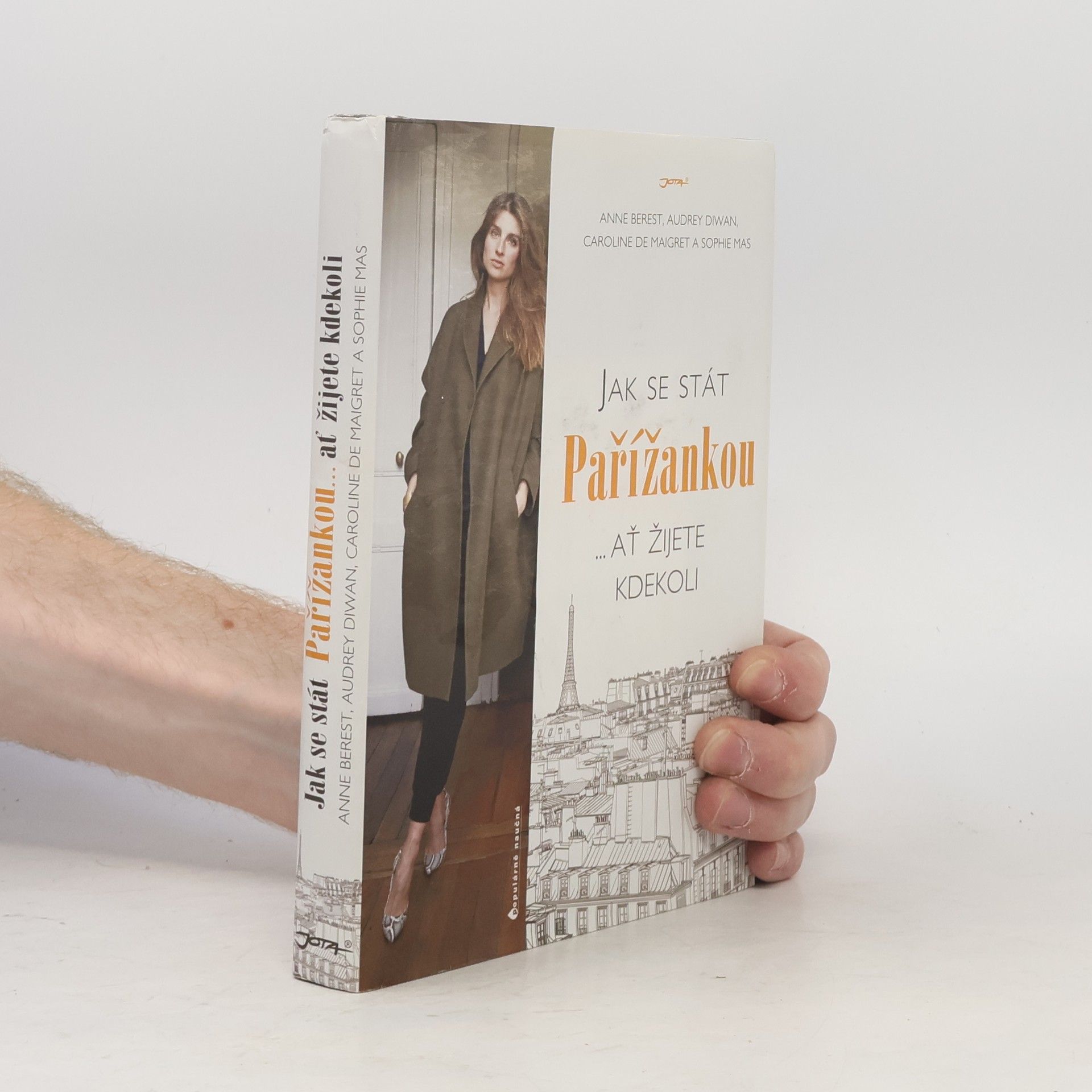 Anne Berest Jak se stát Pařížankou...ať žijete kdekoli