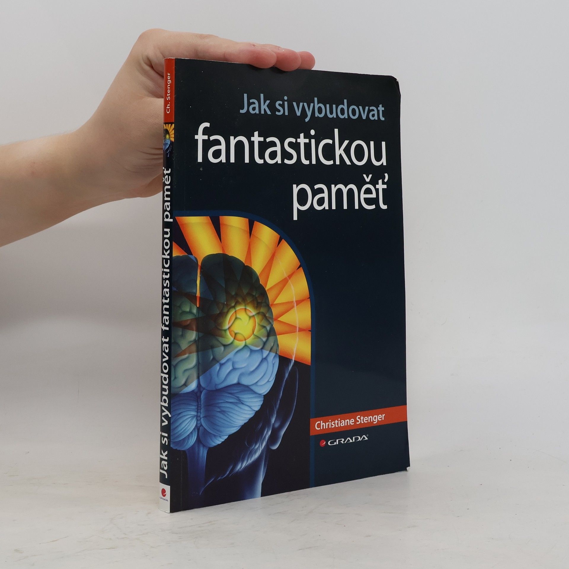 Christiane Stenger Jak si vybudovat fantastickou paměť