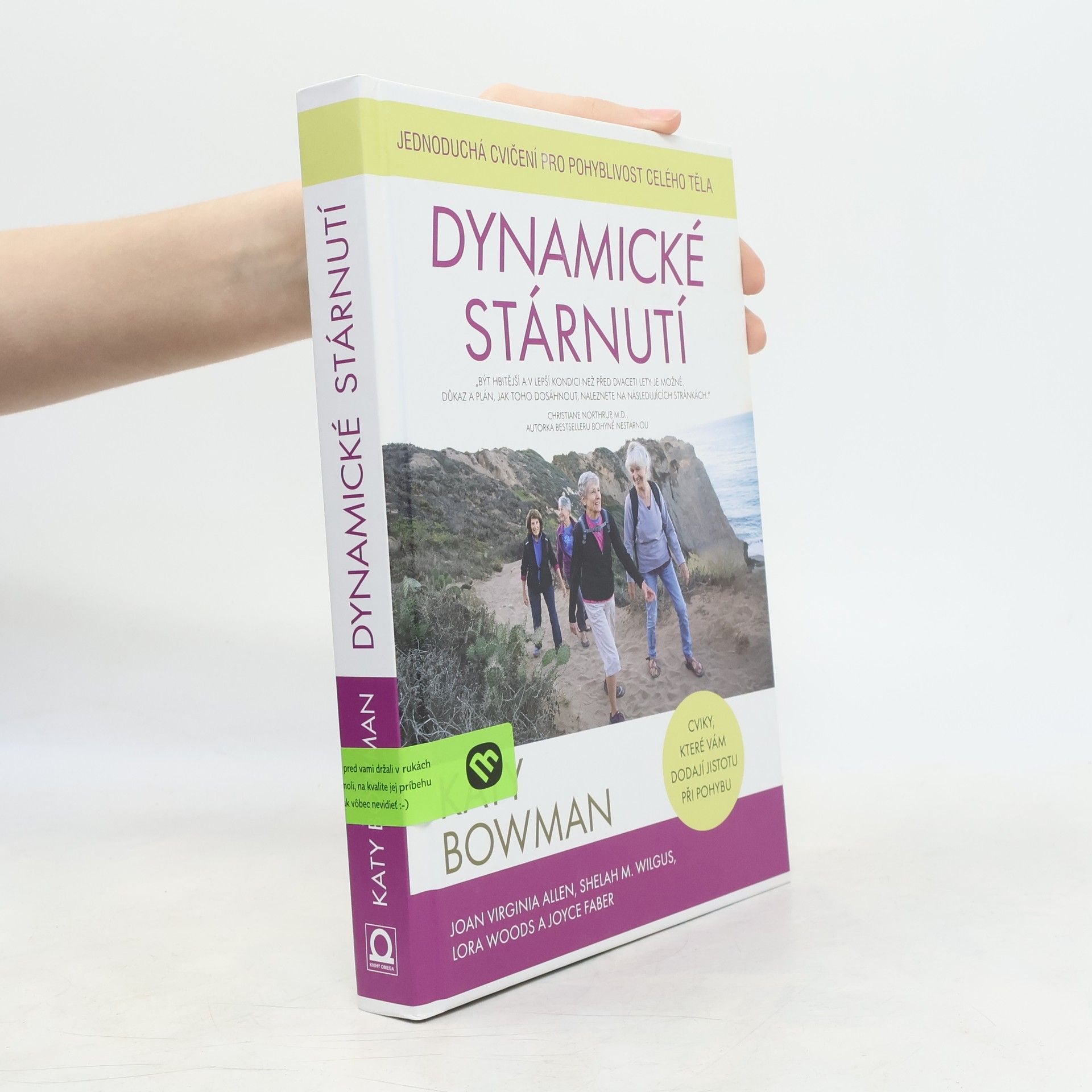 Katy Bowman Dynamické stárnutí : jednoduchá cvičení pro pohyblivost celého těla