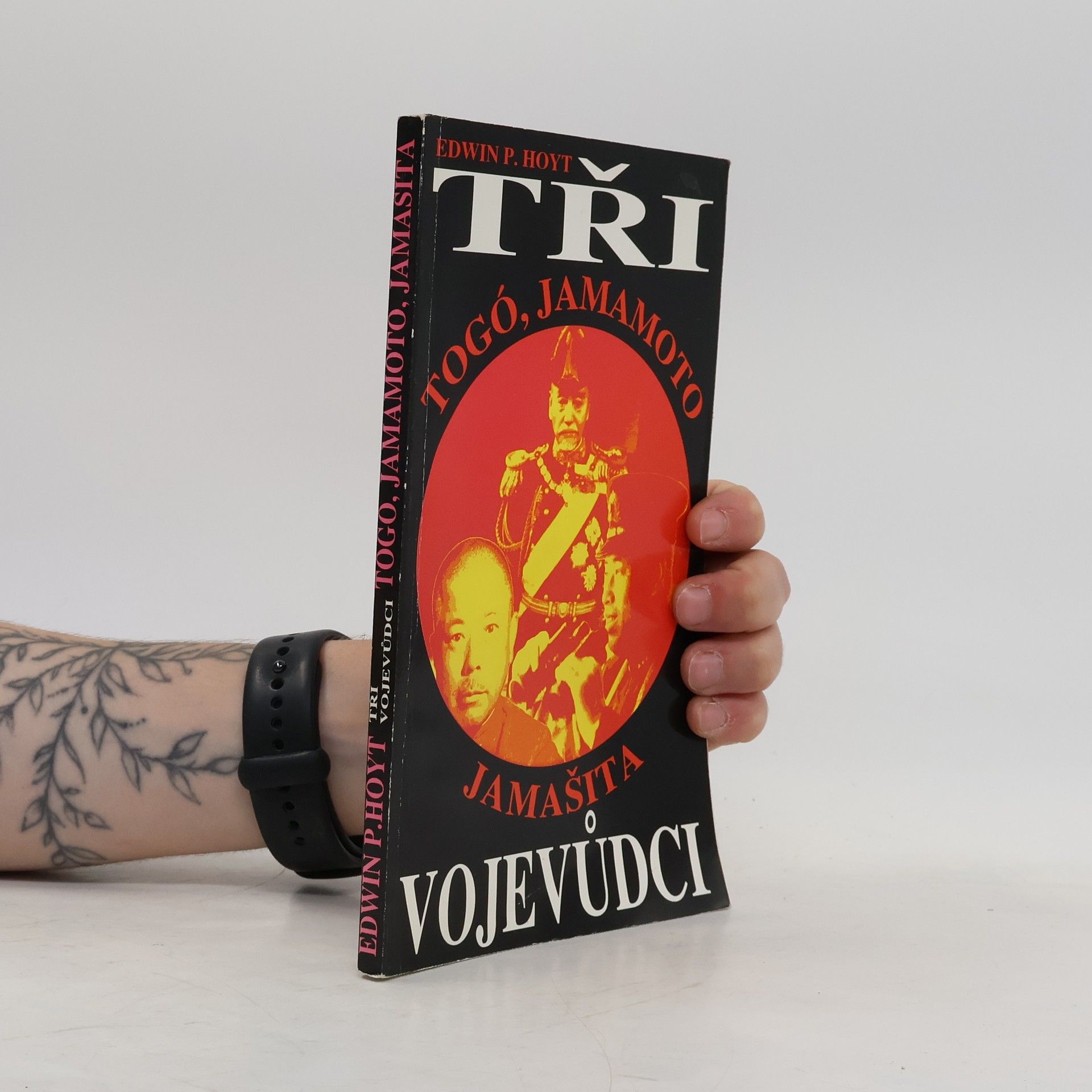 Tři vojevůdci: Heihačiró Togó, Isoroku Jamamoto, Tomojuki Jamašita
