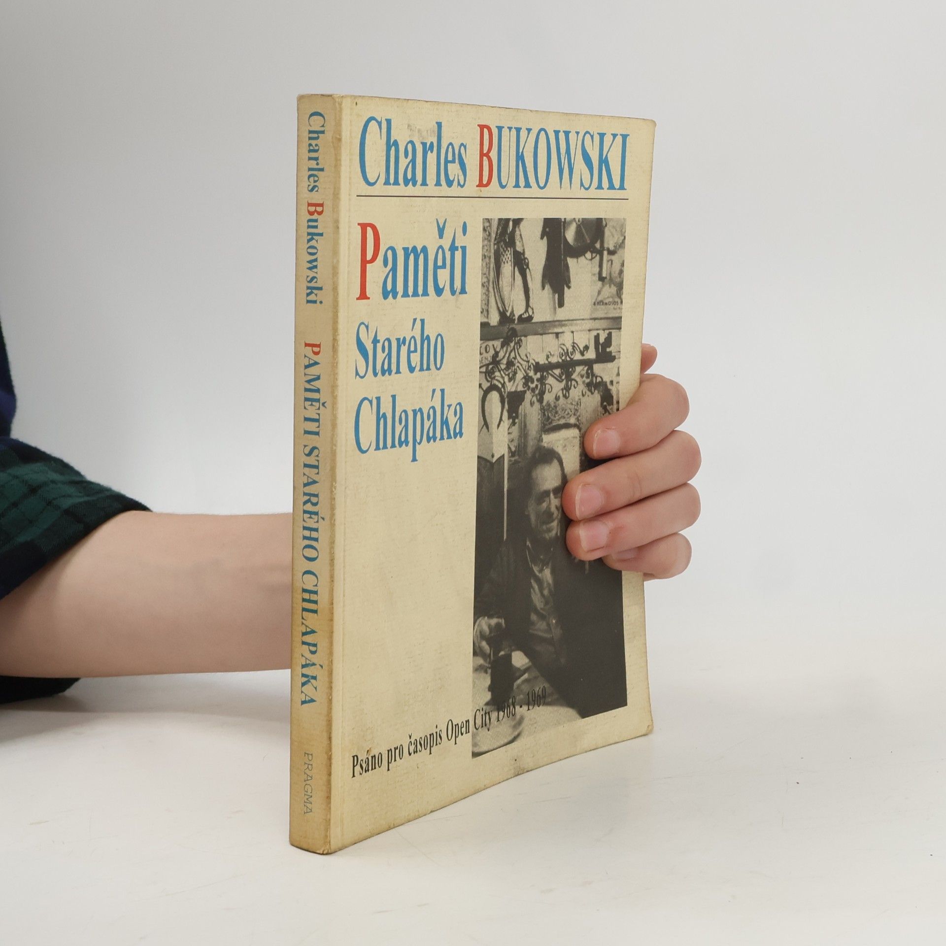 Charles Bukowski Paměti starého chlapáka