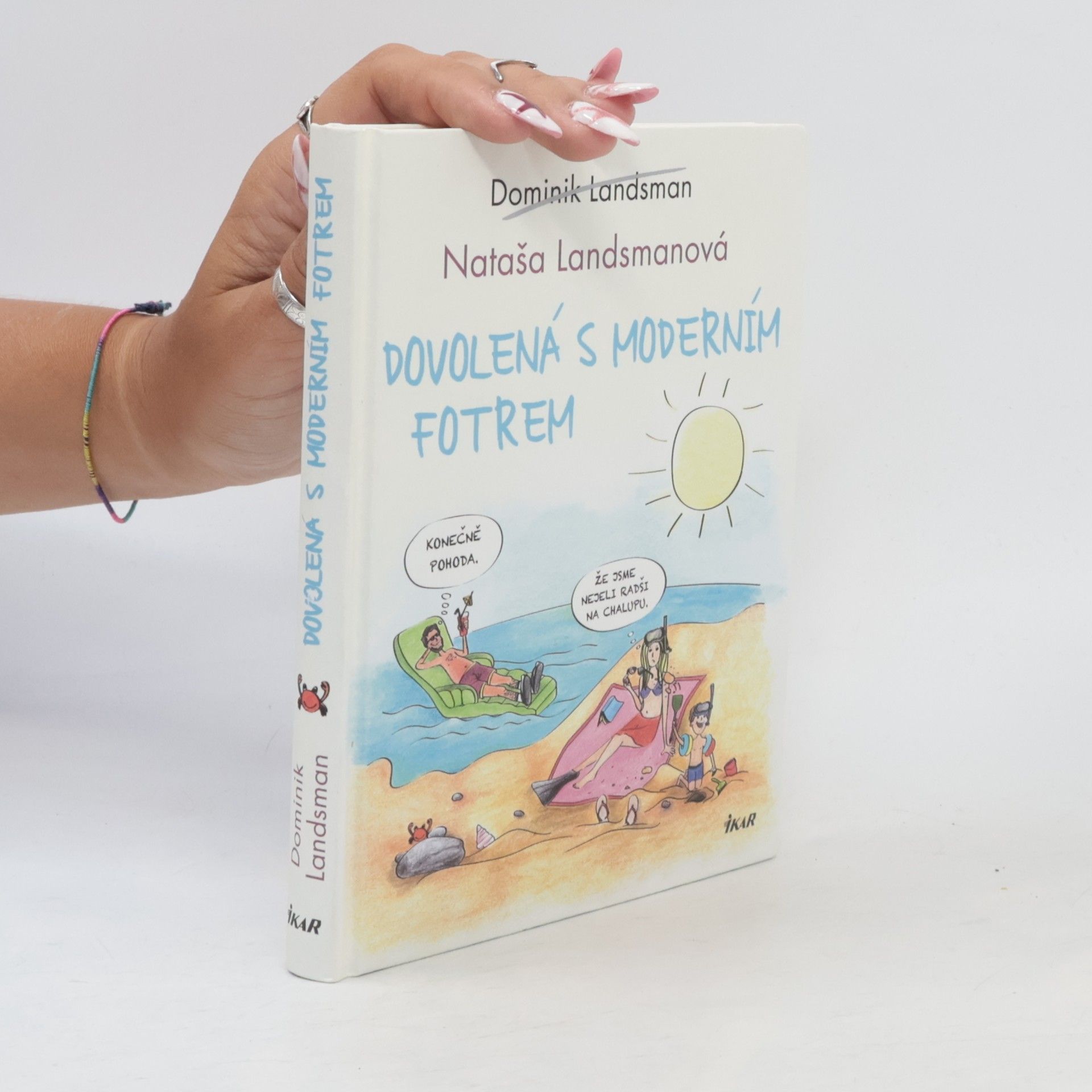Dominik Landsman Dovolená s moderním fotrem