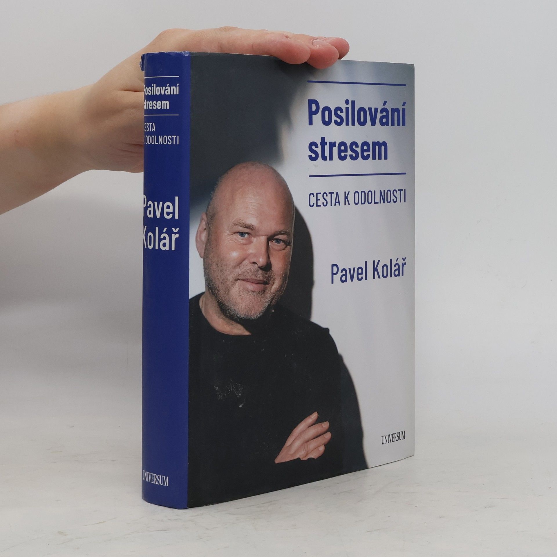Pavel Kolář Posilování stresem: Cesta k odolnosti