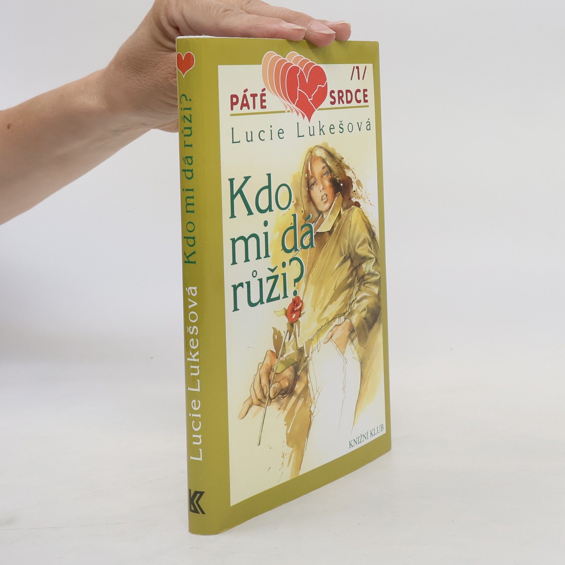 Lukešová Lucie Kdo mi dá růži?