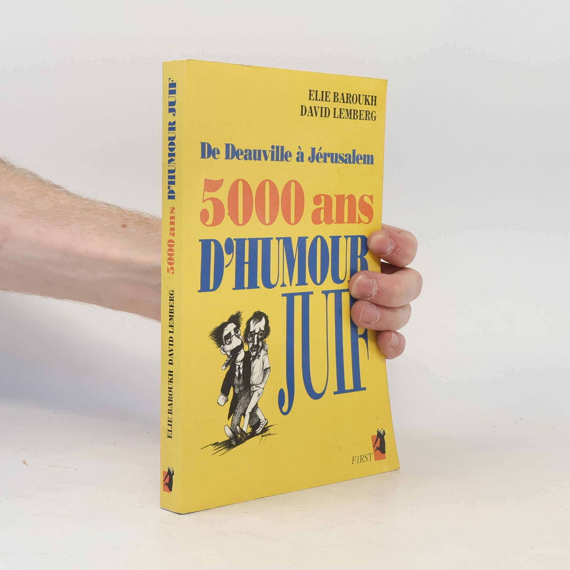 David Lemberg De Deauville à Jérusalem, 5000 ans d'humour juif