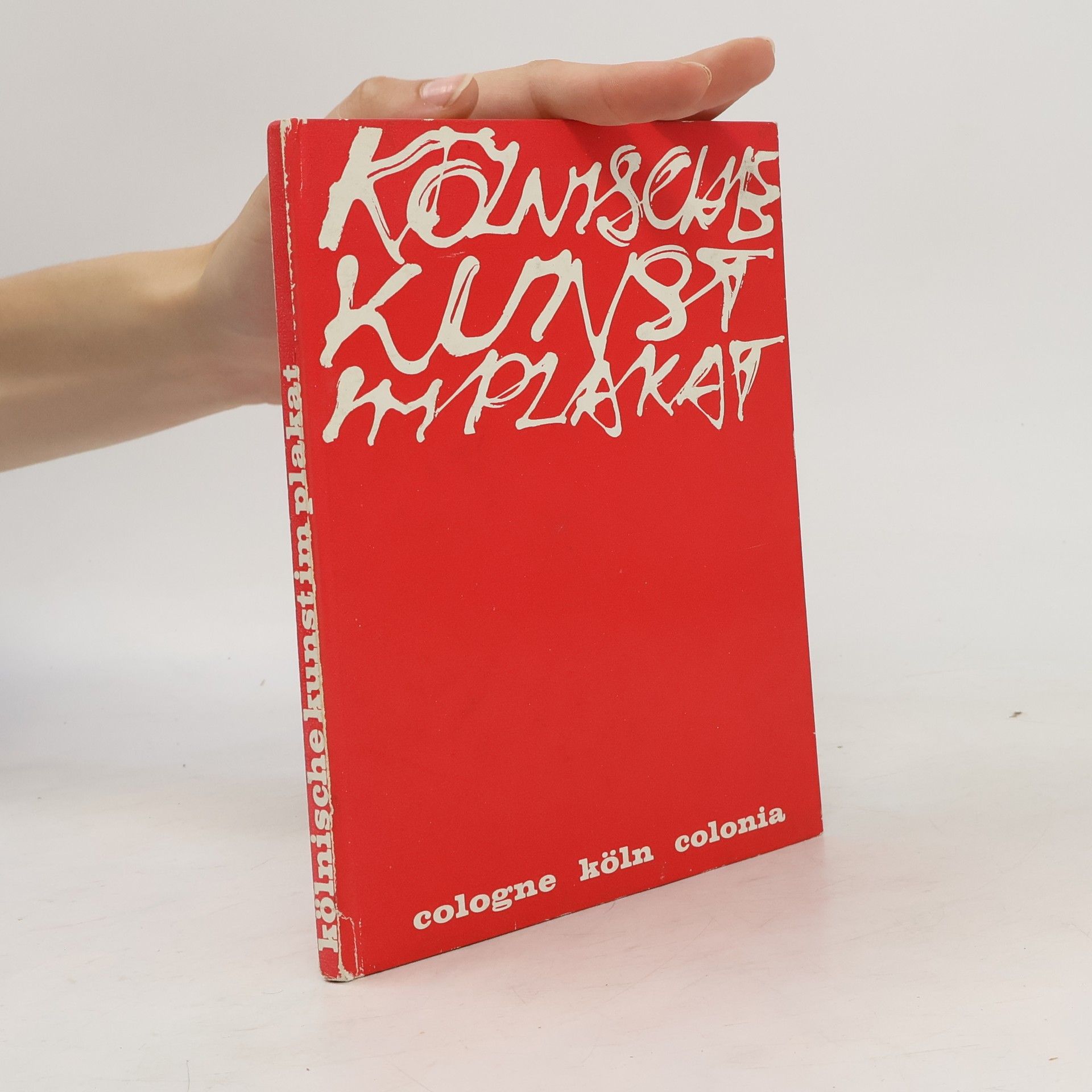 Autorenkollektiv Kölnische Kunst im Plakat II.