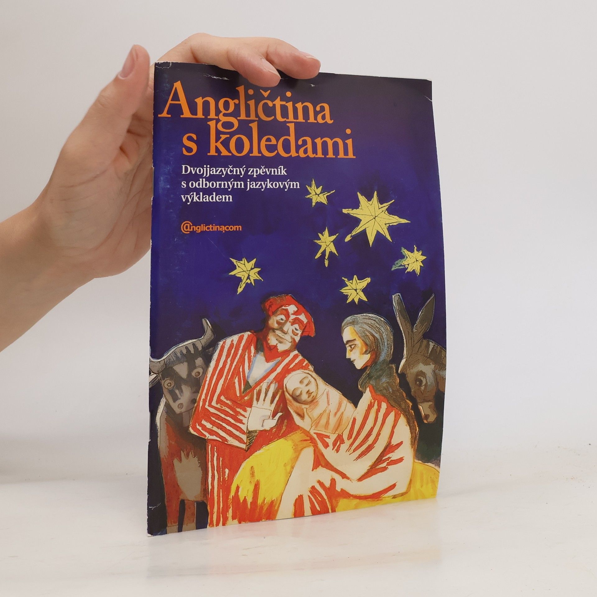 Collectif d'auteurs Angličtina s koledami. Dvojjazyčný zpěvník s odborným jazykovým výkladem