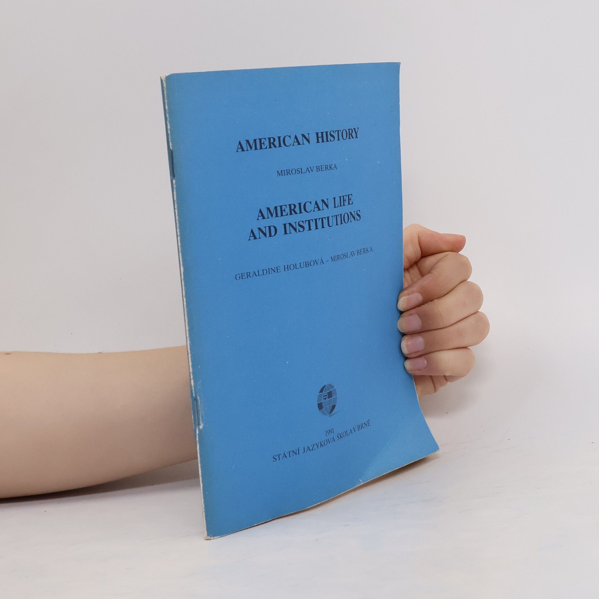 Miroslav Berka American Life and institutions