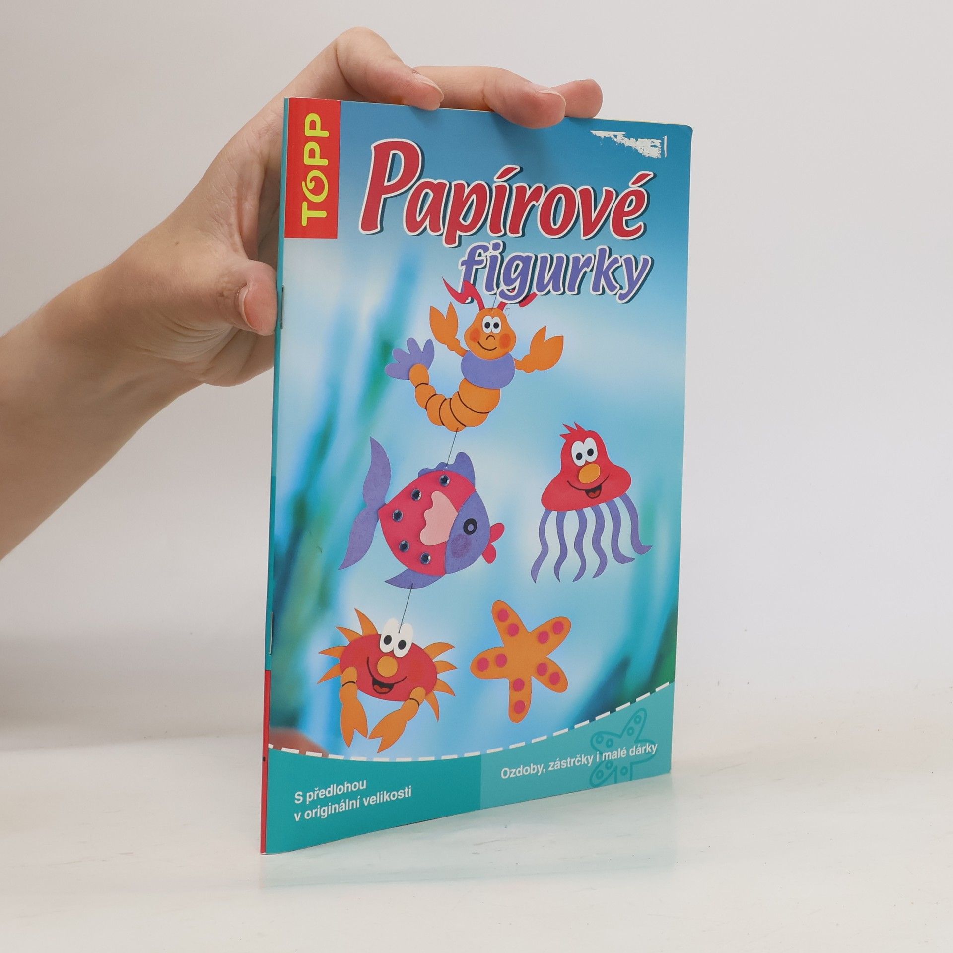 Angelika Kipp Papírové figurky : ozdoby, zástrčky i malé dárky