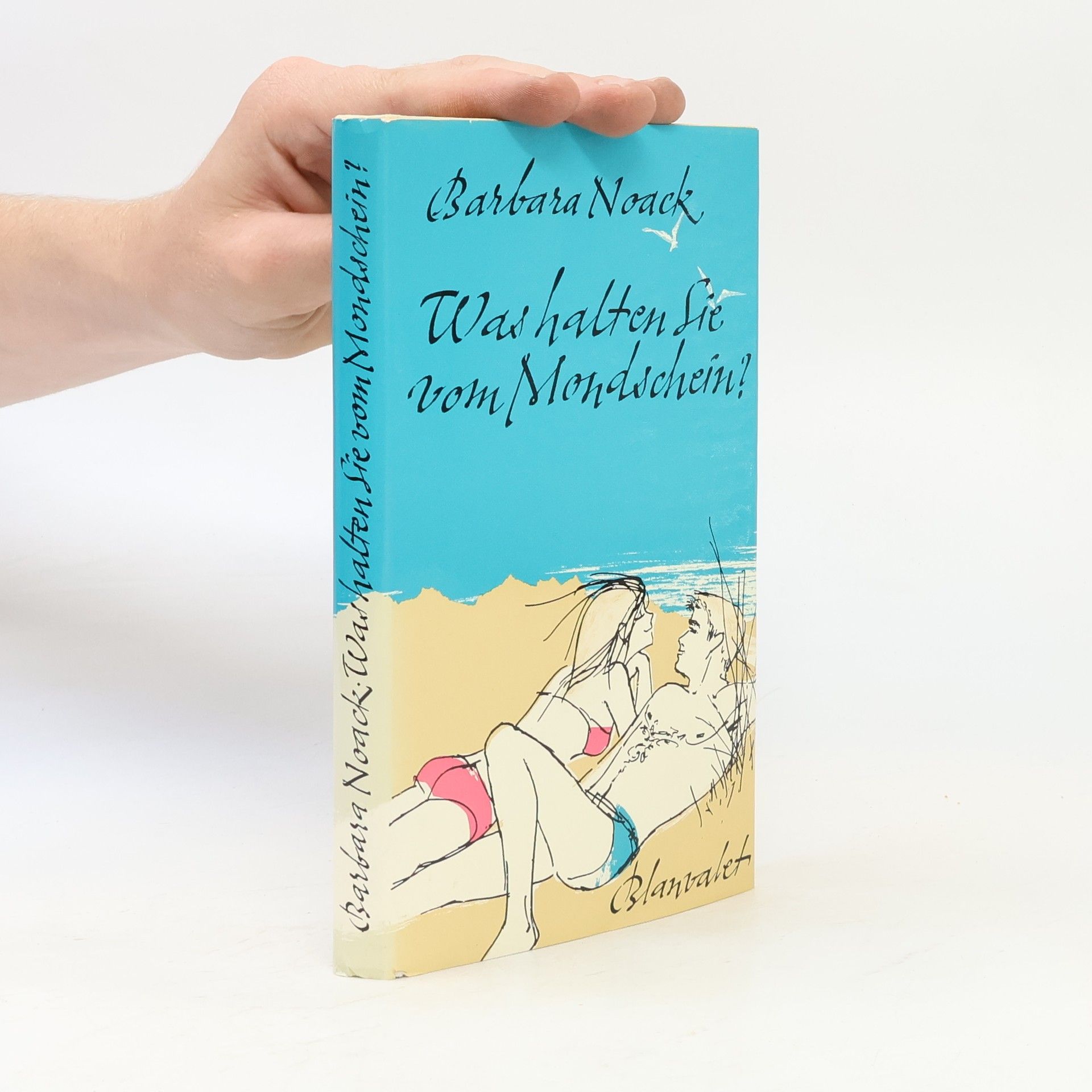 Barbara Noack Was halten Sie vom Mondschein?