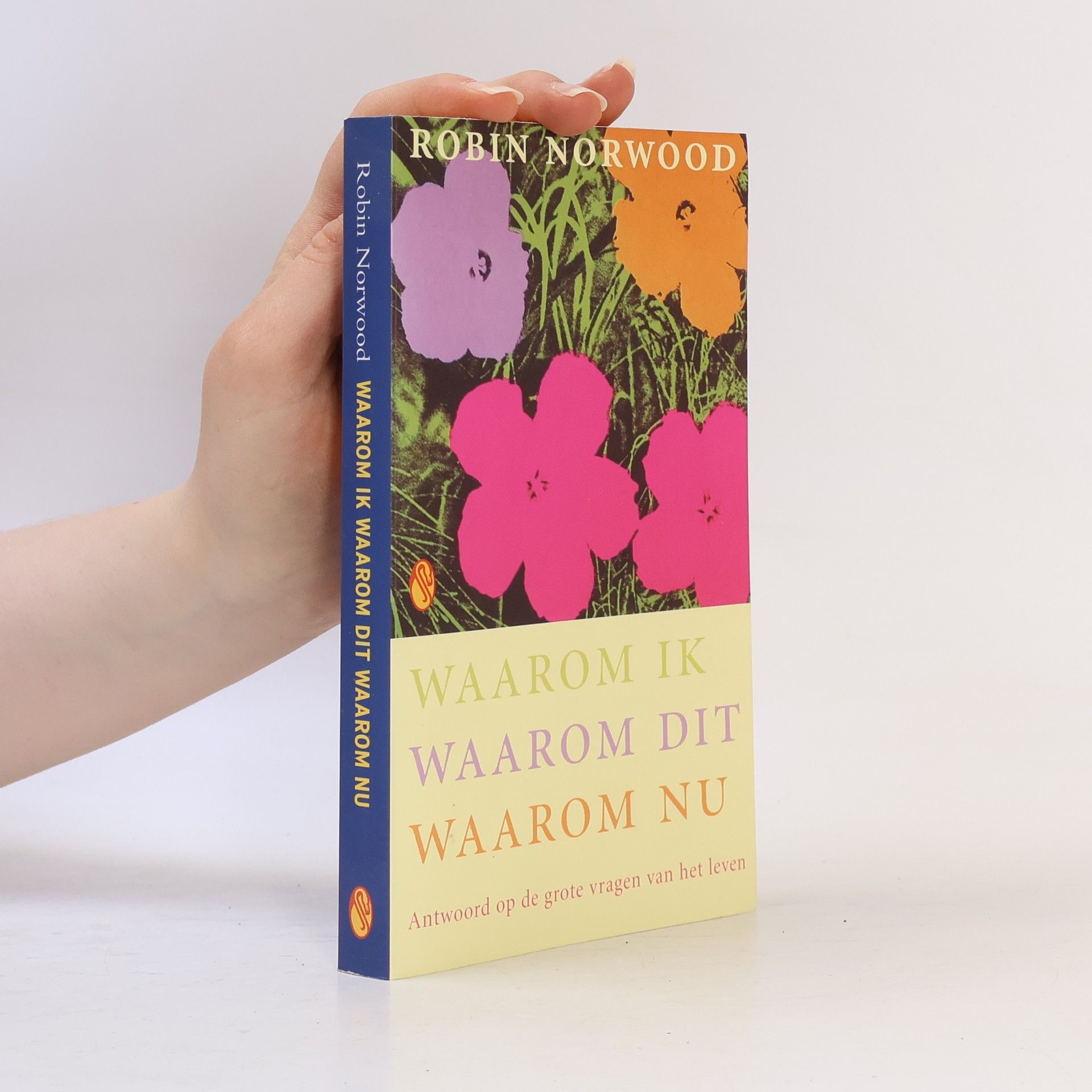 Annelies Hazenberg Waarom ik, waarom dit, waarom nu