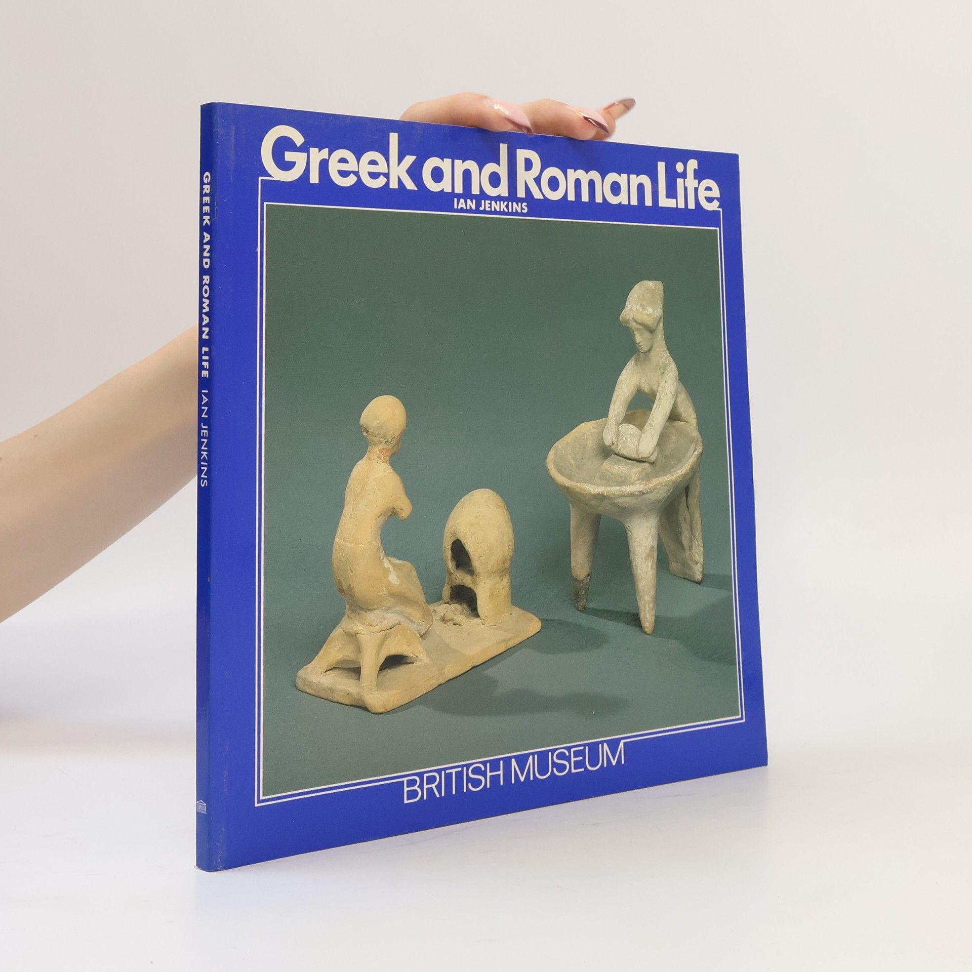 Ian Jenkins Greek and Roman Life