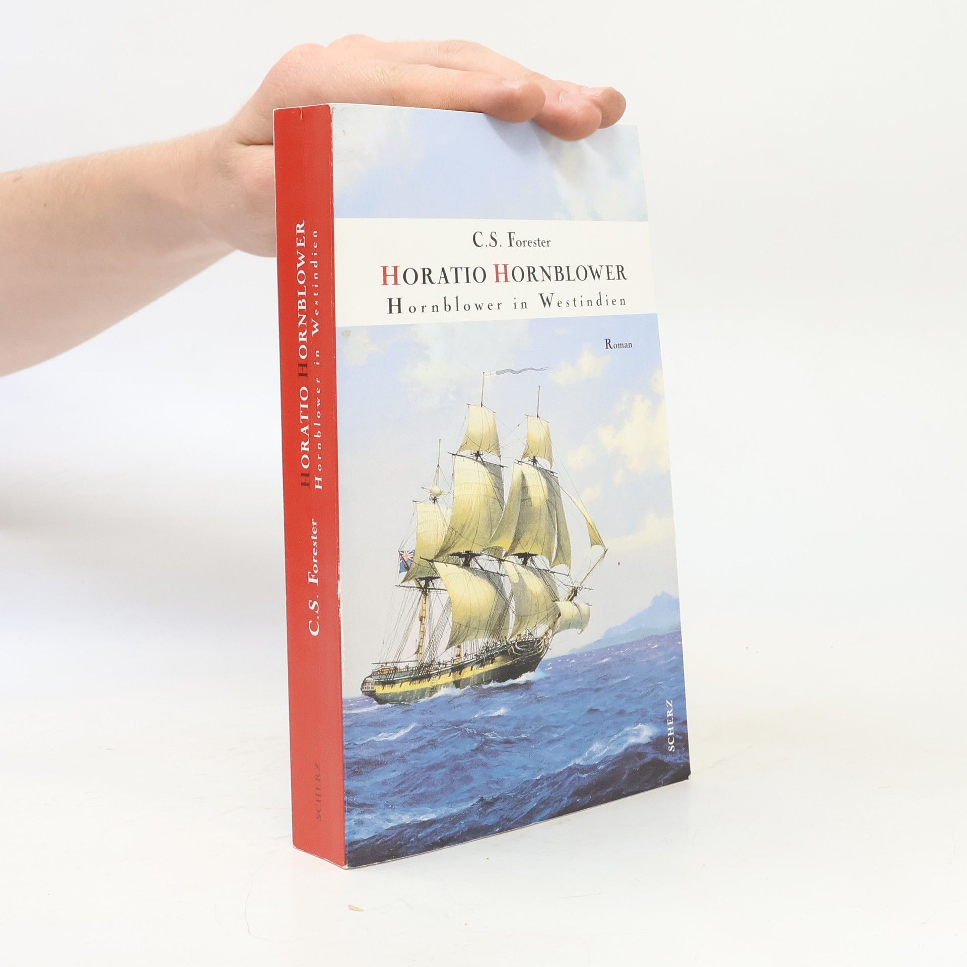 C. S. Forester Horatio Hornblower. Hornblower in Westindien