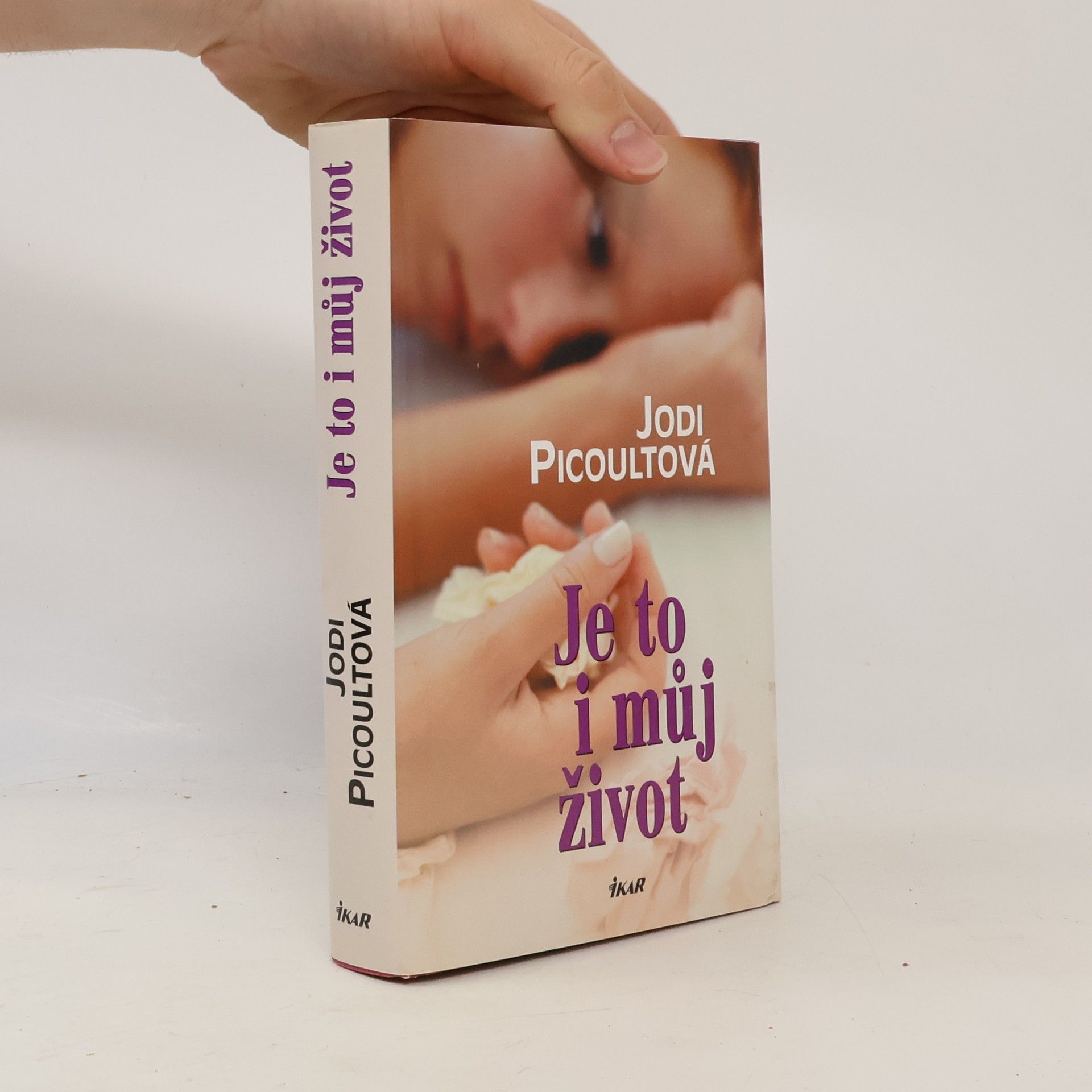 Jodi Picoult Je to i můj život