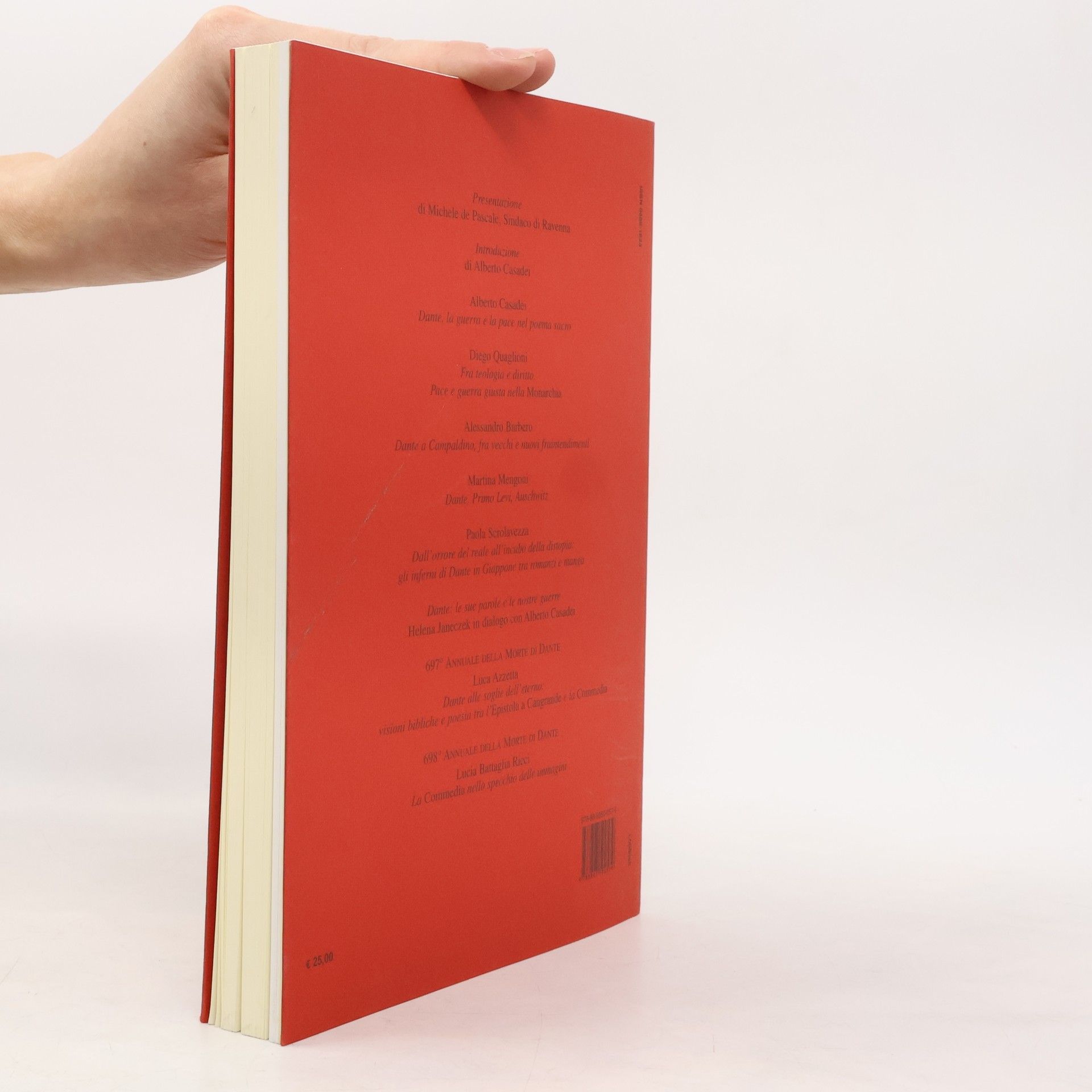 Alberto Casadei Letture Classensi. Studi Danteschi. Dante e le guerre: tra biografia e letteratura. A cura di Alberto Casadei
