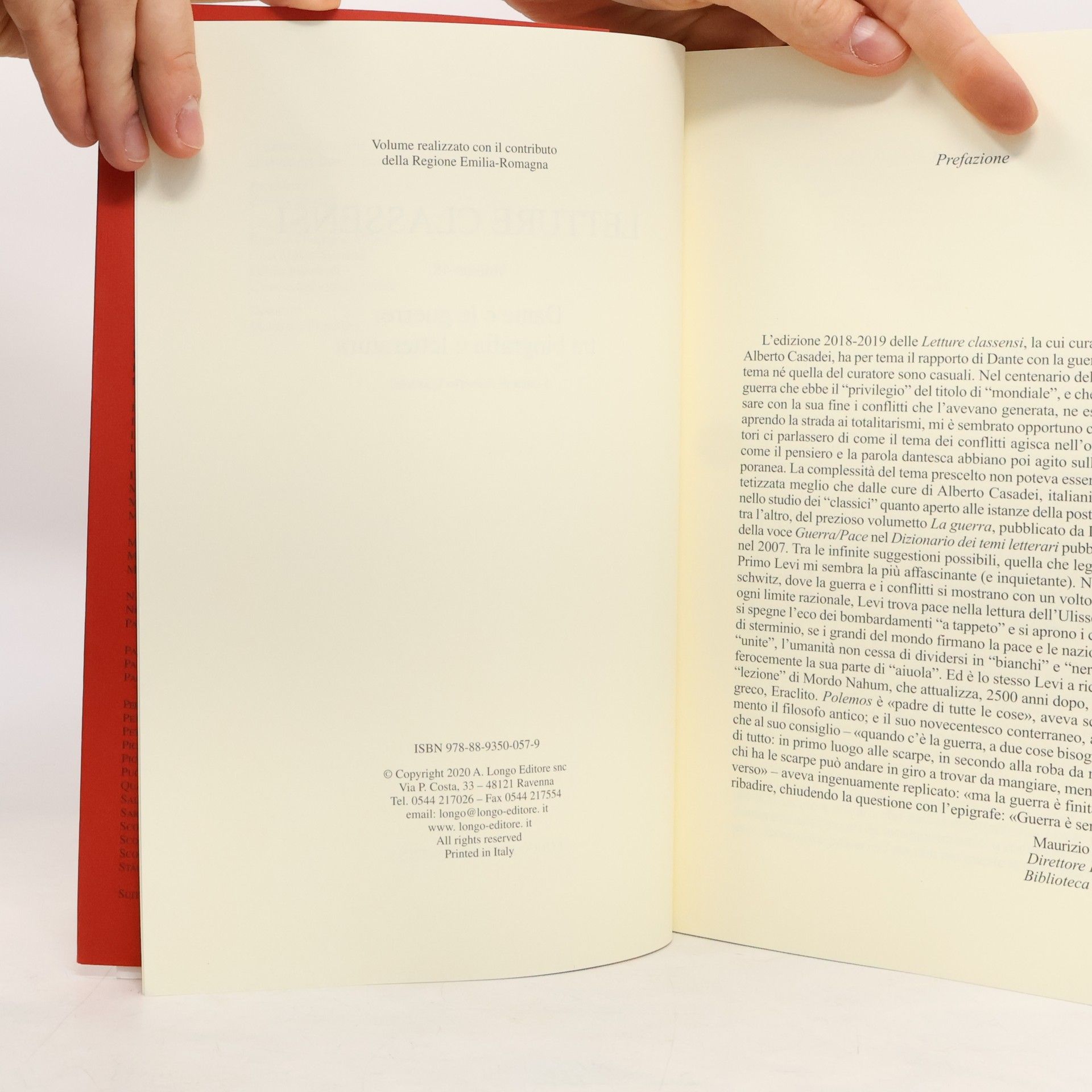 Alberto Casadei Letture Classensi. Studi Danteschi. Dante e le guerre: tra biografia e letteratura. A cura di Alberto Casadei