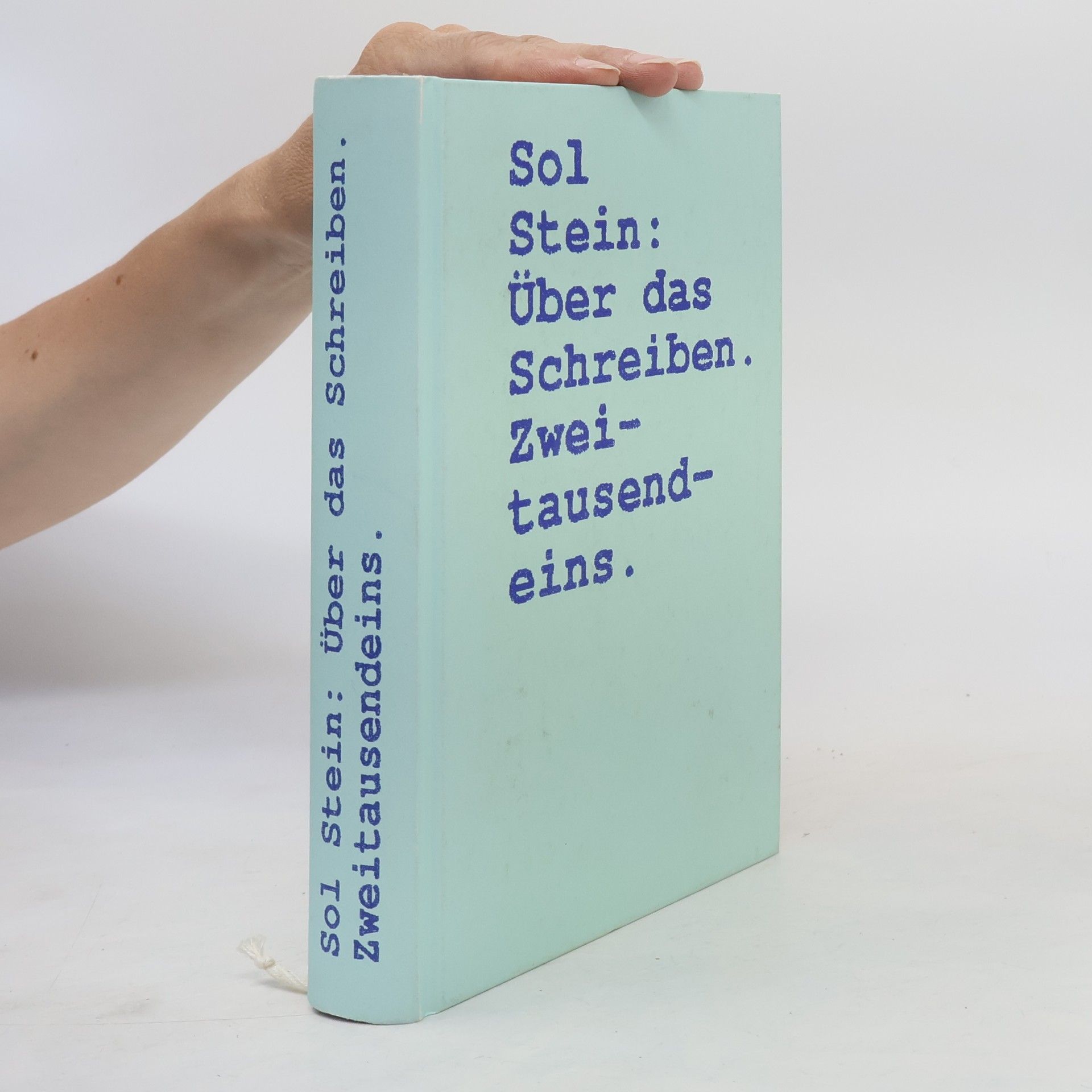 Sol Stein Über das Schreiben