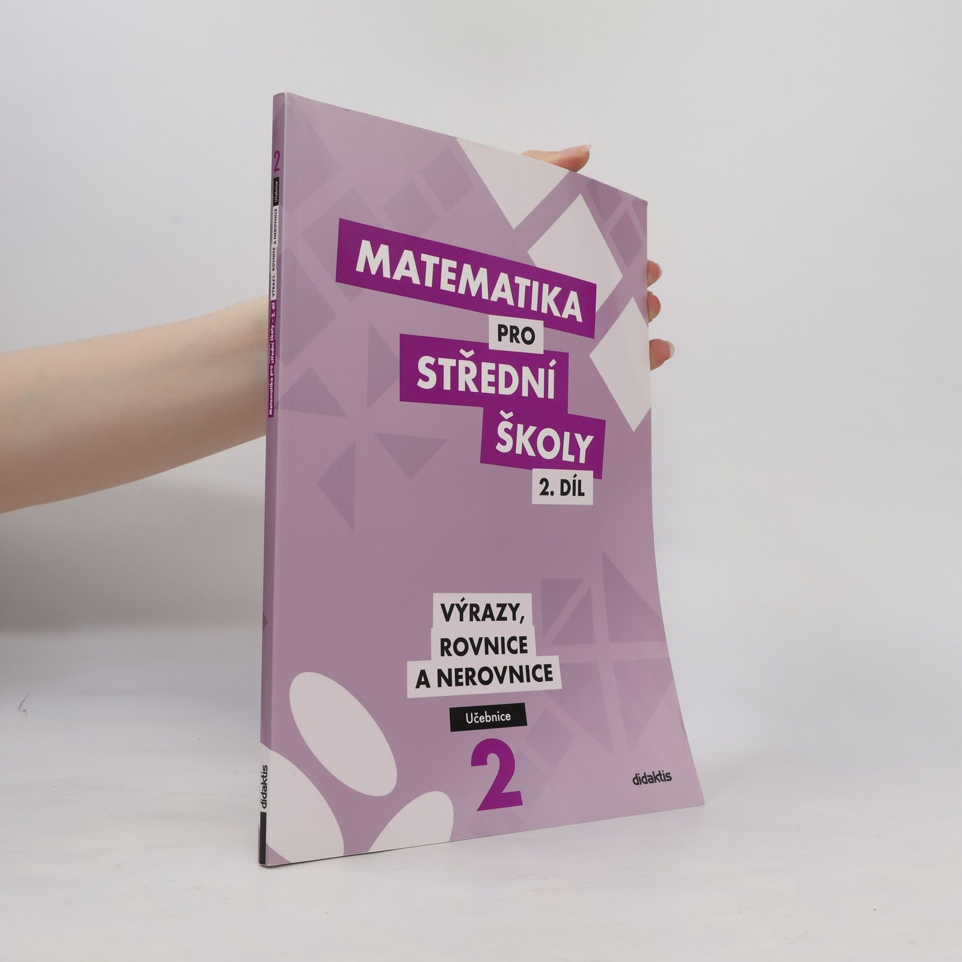 Various authors Matematika pro SŠ – 2. díl