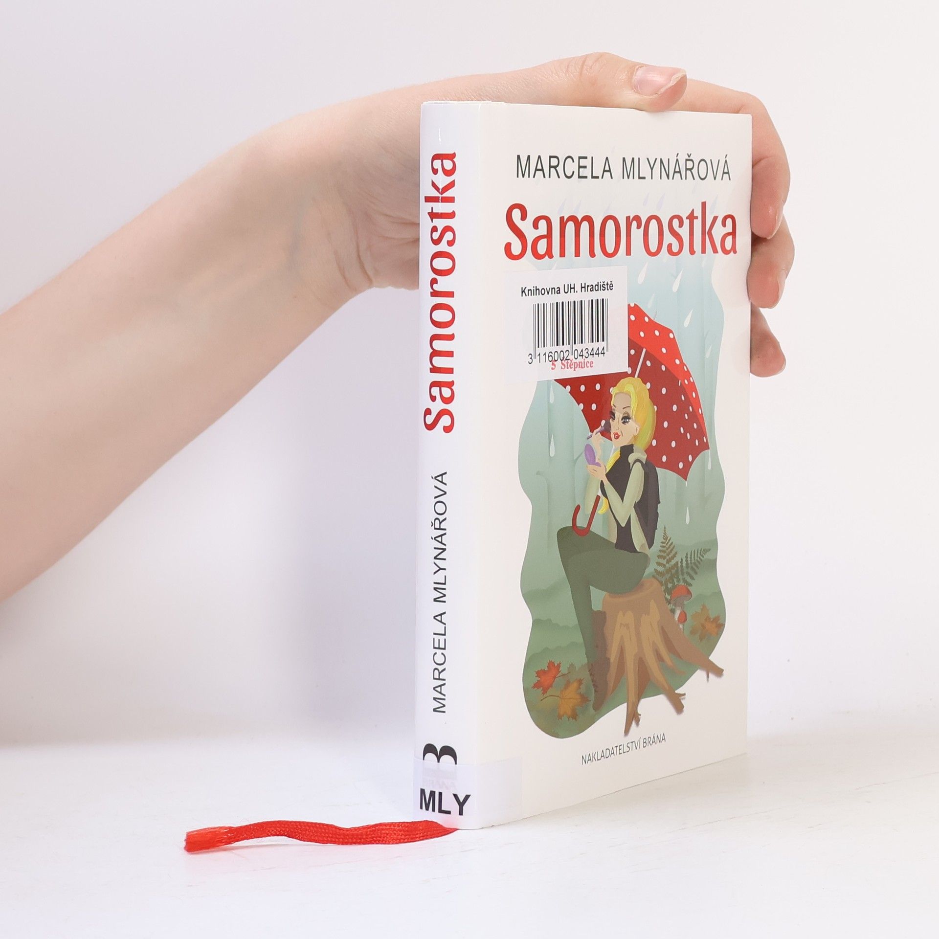 Marcela Mlynářová Samorostka
