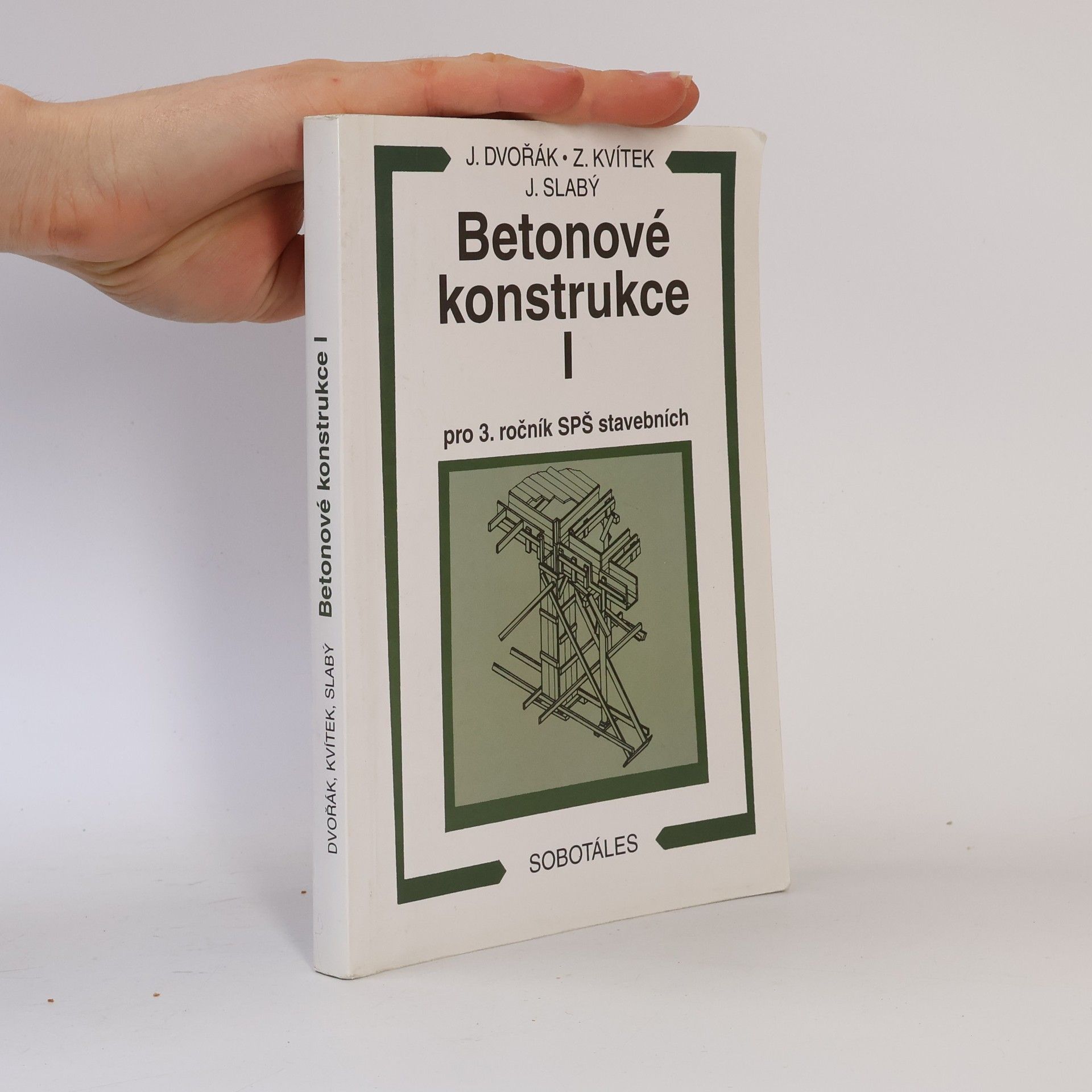 Jiří Slabý Betonové konstrukce I pro 3. ročník SPŠ stavebních