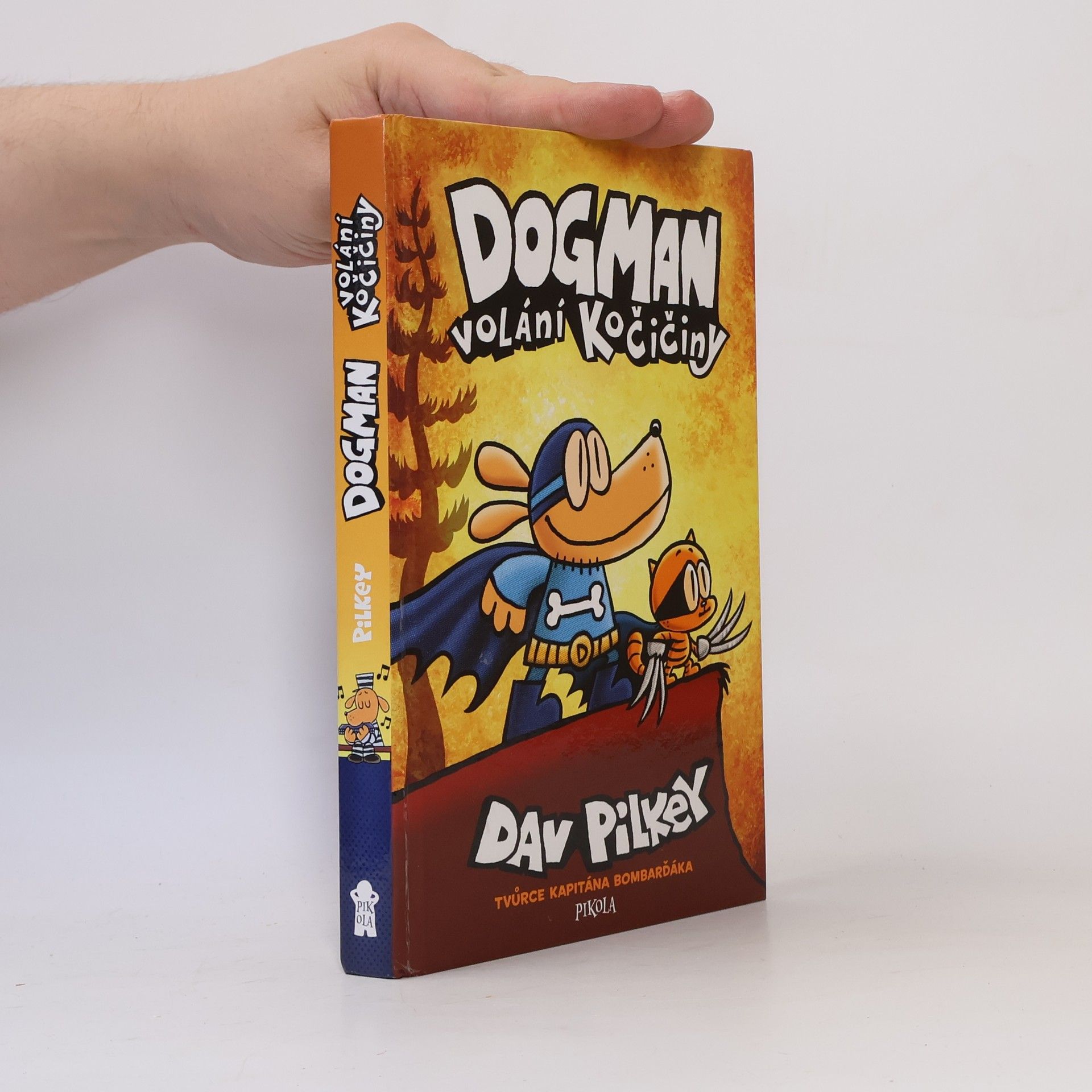 Dav Pilkey Dogman : volání kočičiny