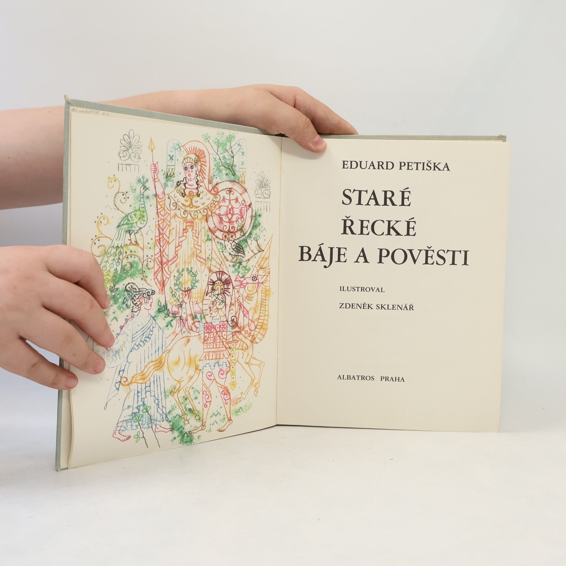 Eduard Petiška Staré řecké báje a pověsti