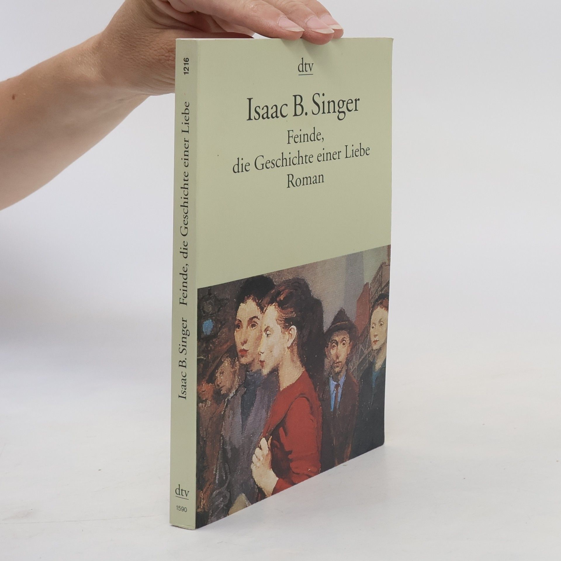 Isaac Bashevis Singer Feinde, die Geschichte einer Liebe