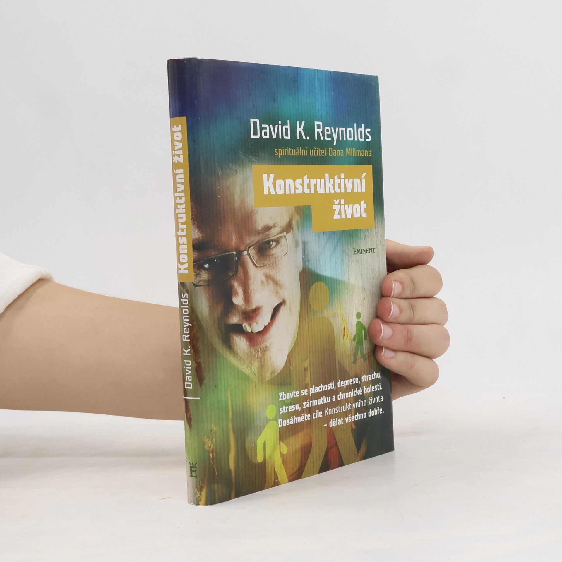 David K. Reynolds Konstruktivní život: Zbavte se plachosti, deprese, strachu, stresu, zármutku, chronické bolesti: Dosáhněte cíle Konstruktivního života: dělat všechno dobře