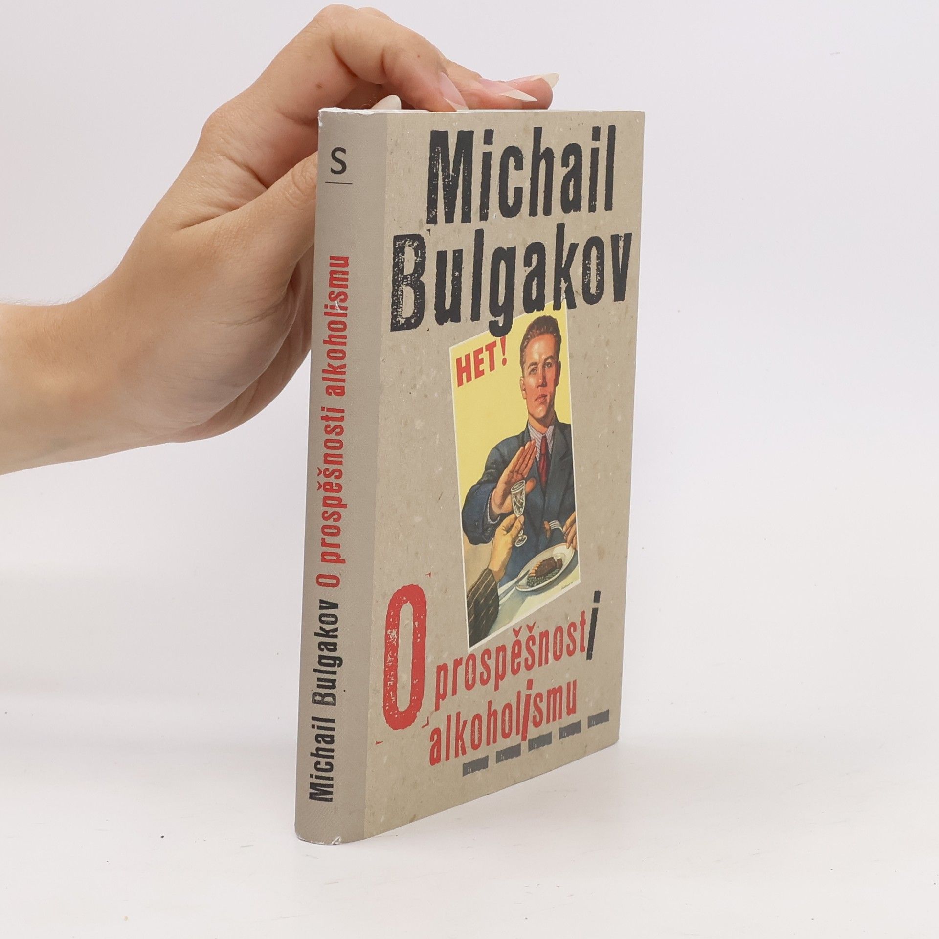 Mikhail Afanasyevich Bulgakov O prospěšnosti alkoholismu
