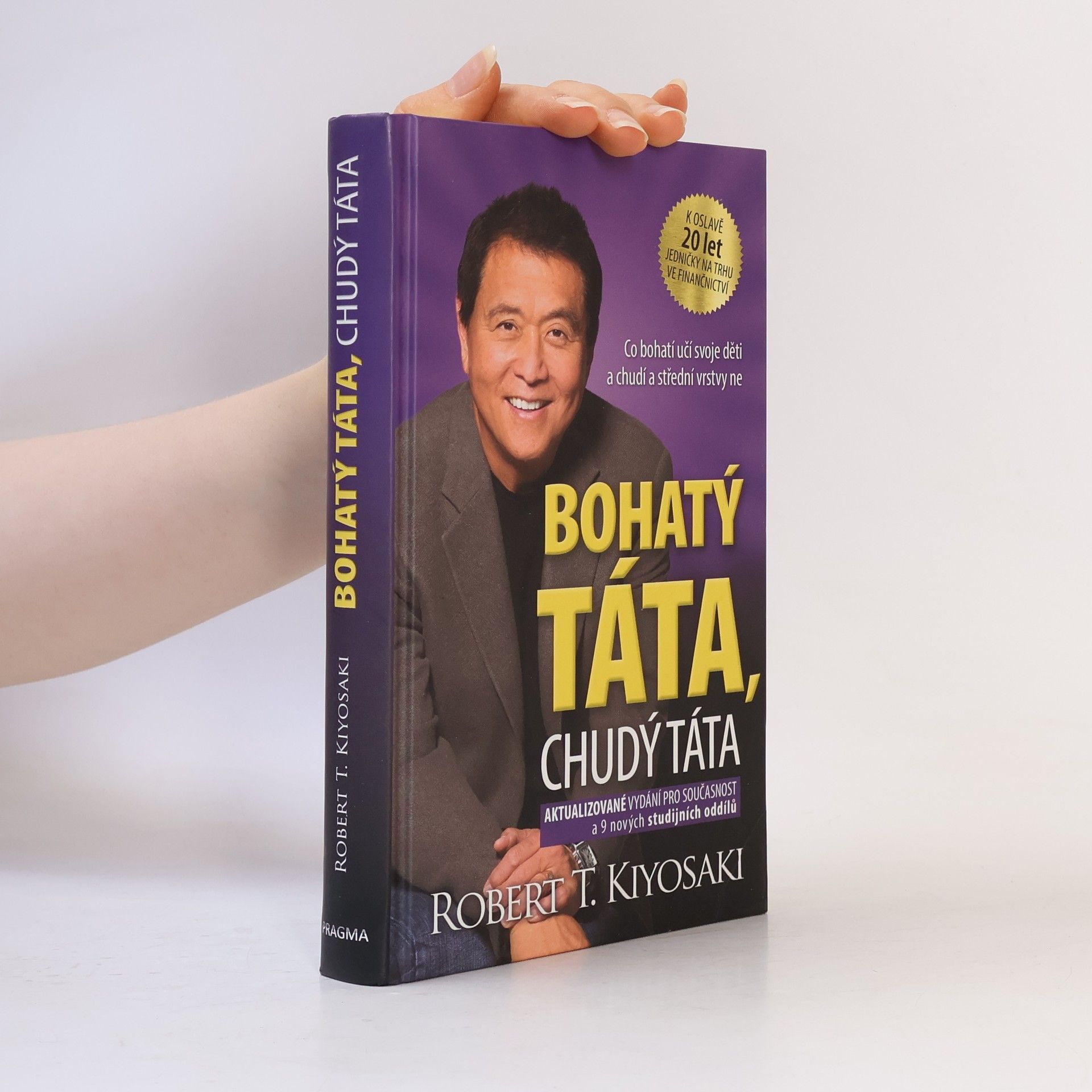 Robert Kiyosaki Bohatý táta, chudý táta