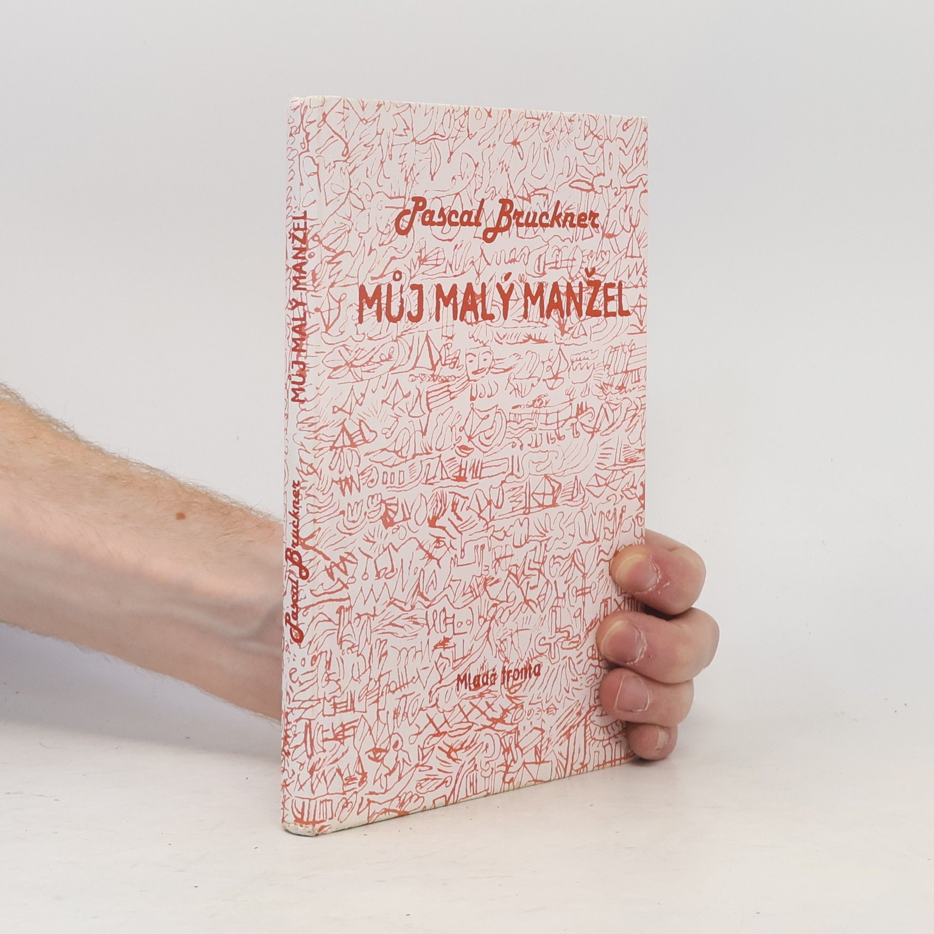 Pascal Bruckner Můj malý manžel