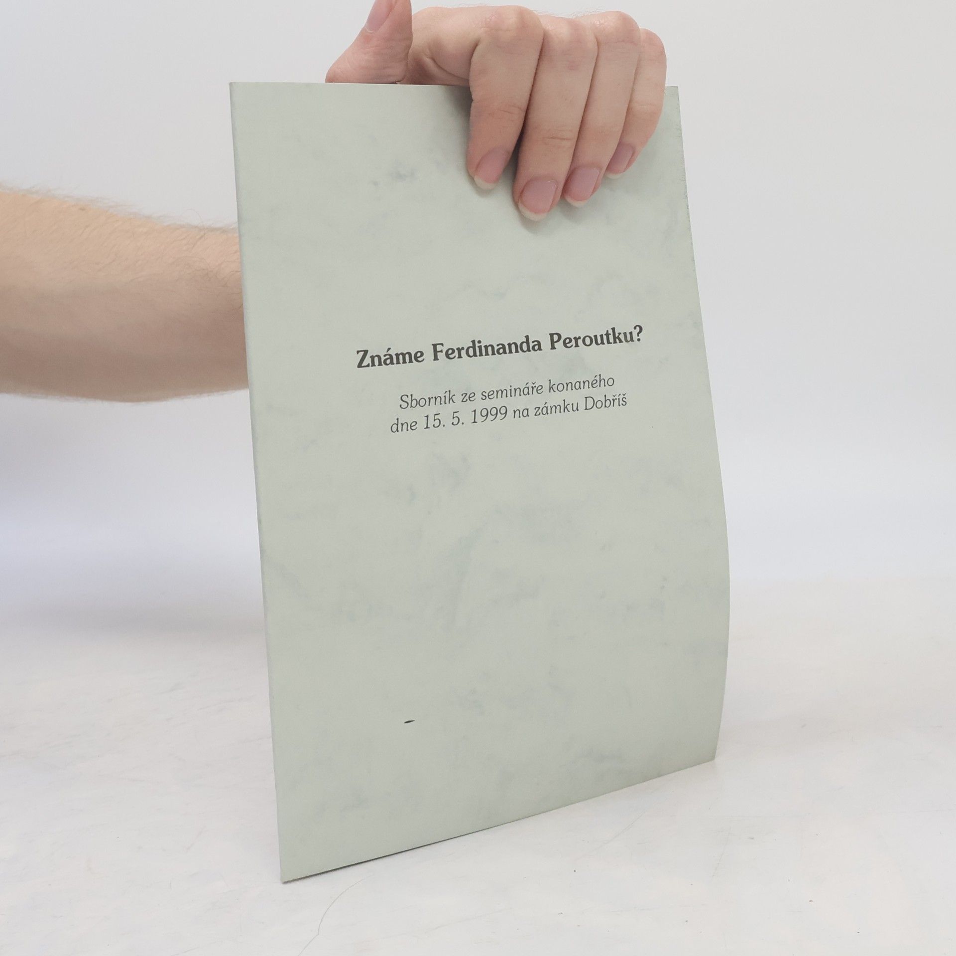 Various authors Známe Ferdinanda Peroutku?