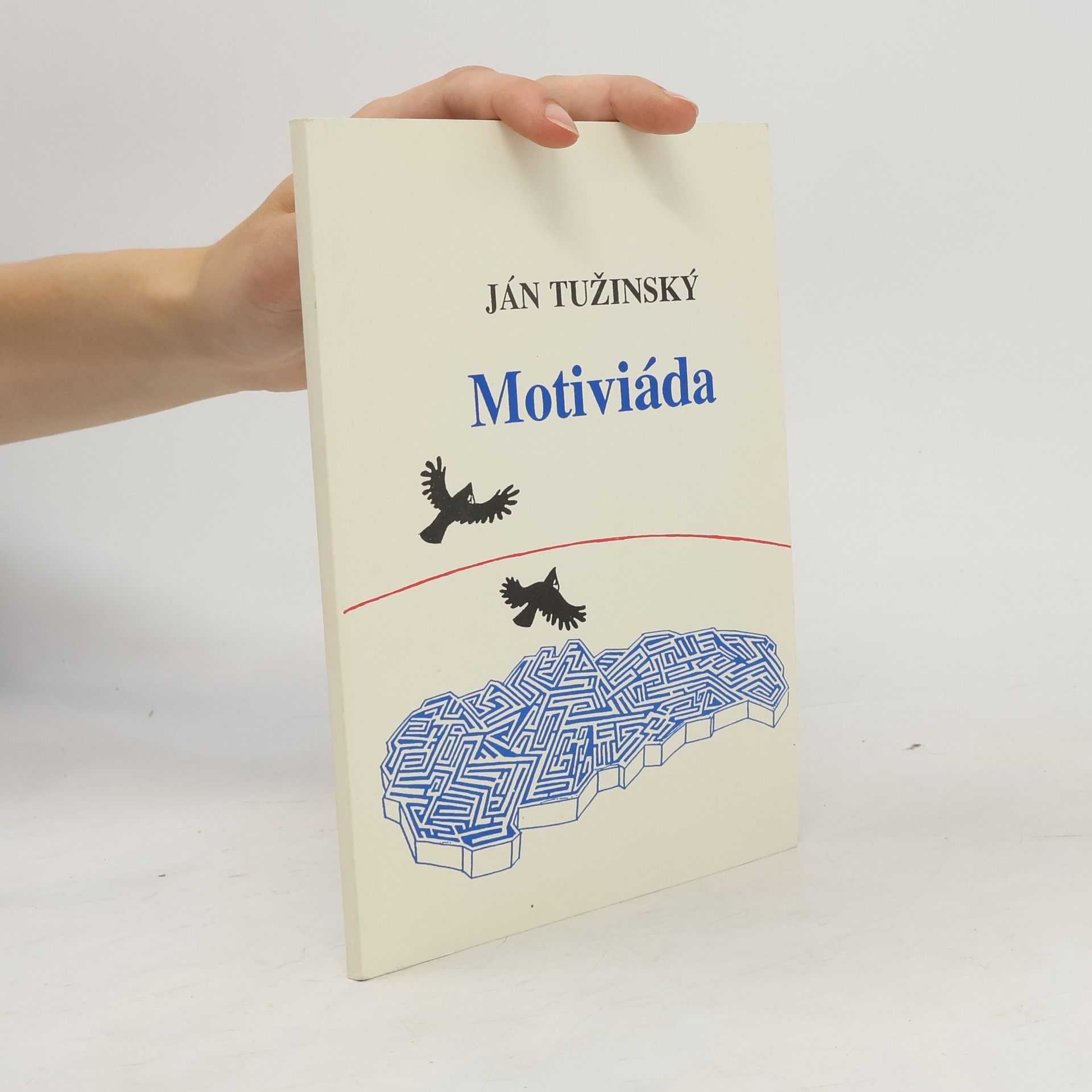 Ján Tužinský Motiviáda