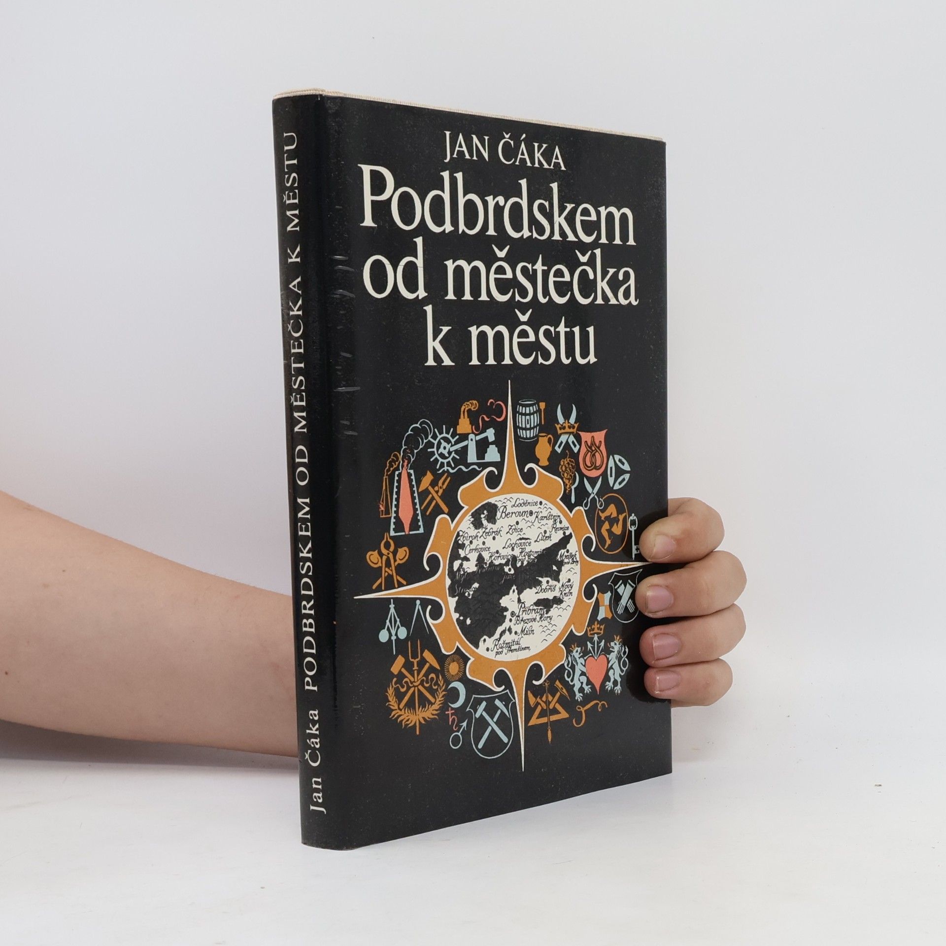 Jan Čáka Podbrdskem od městečka k městu