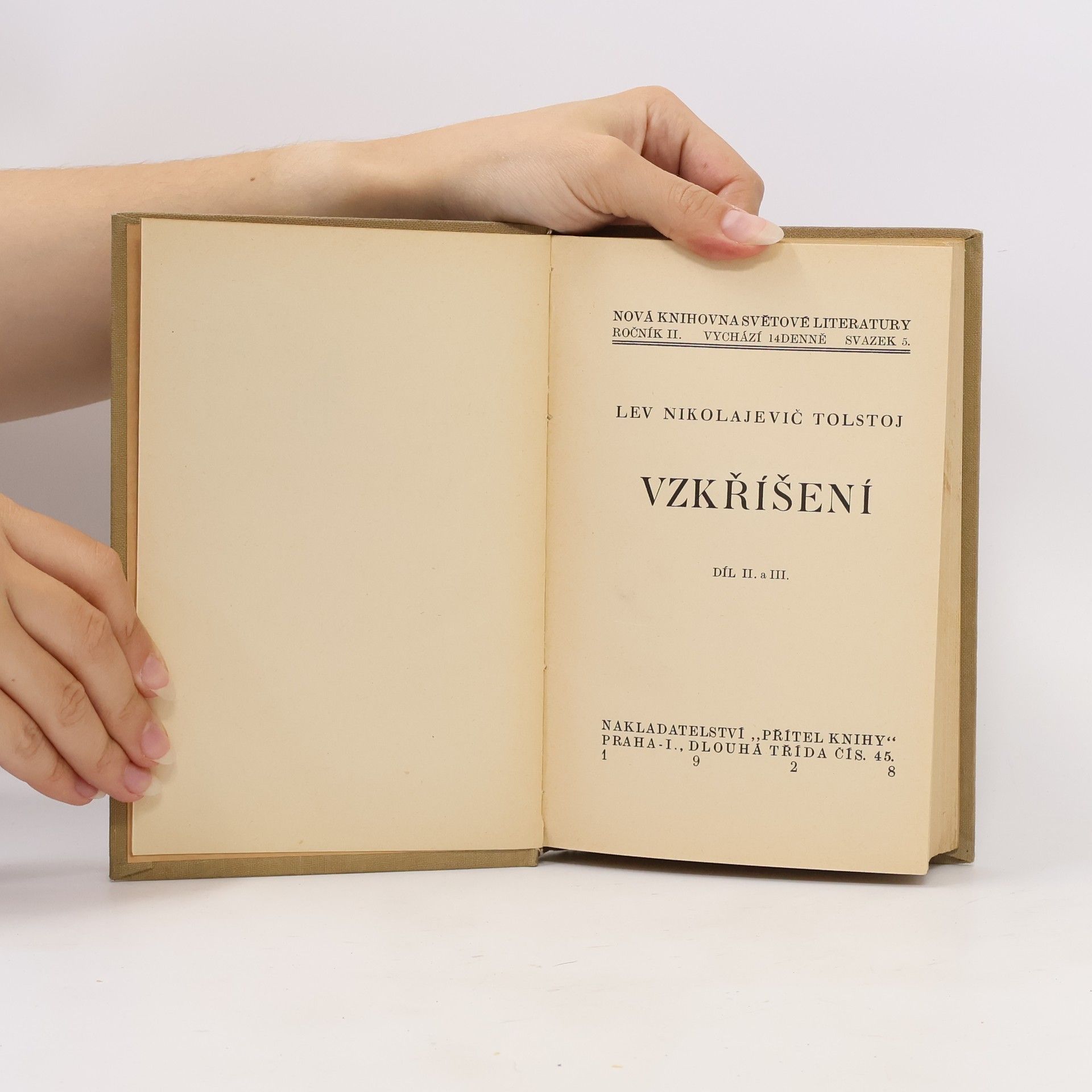 Lev Nikolajevič Tolstoj Vzkříšení. Díl II. a III.