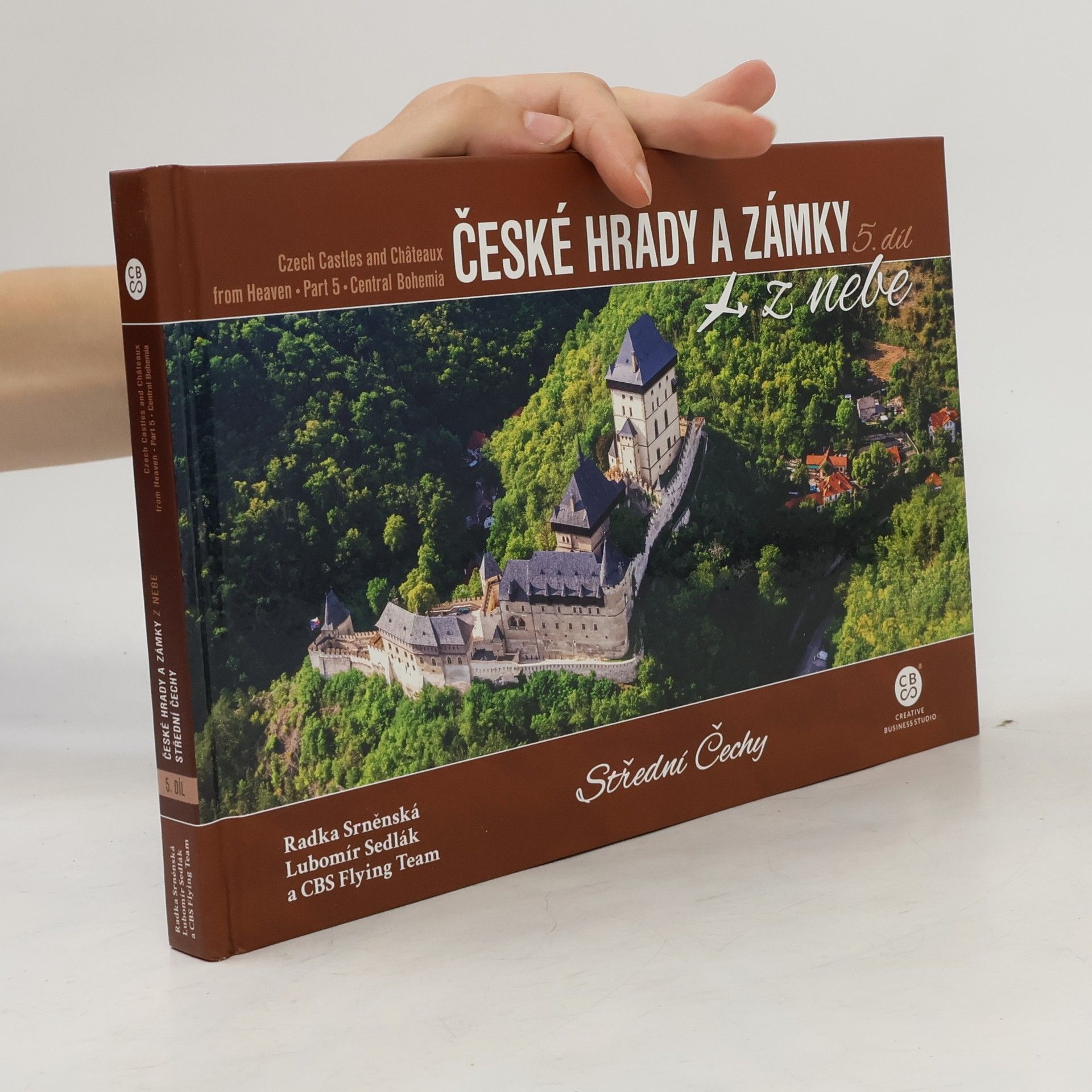 Radka Srněnská České hrady a zámky z nebe 5. díl - Střední Čechy